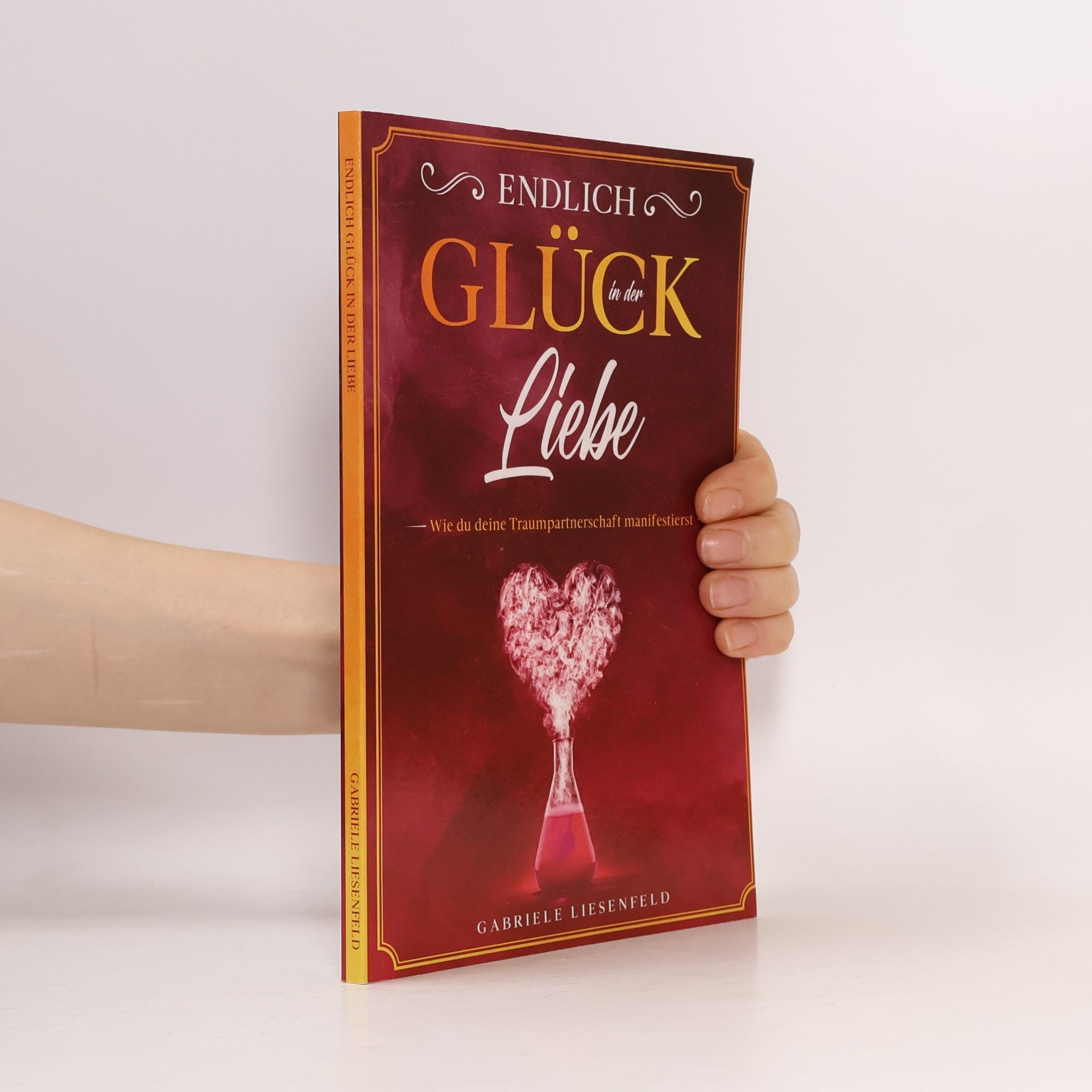 Gabriele Liesenfeld Endlich Glück in der Liebe