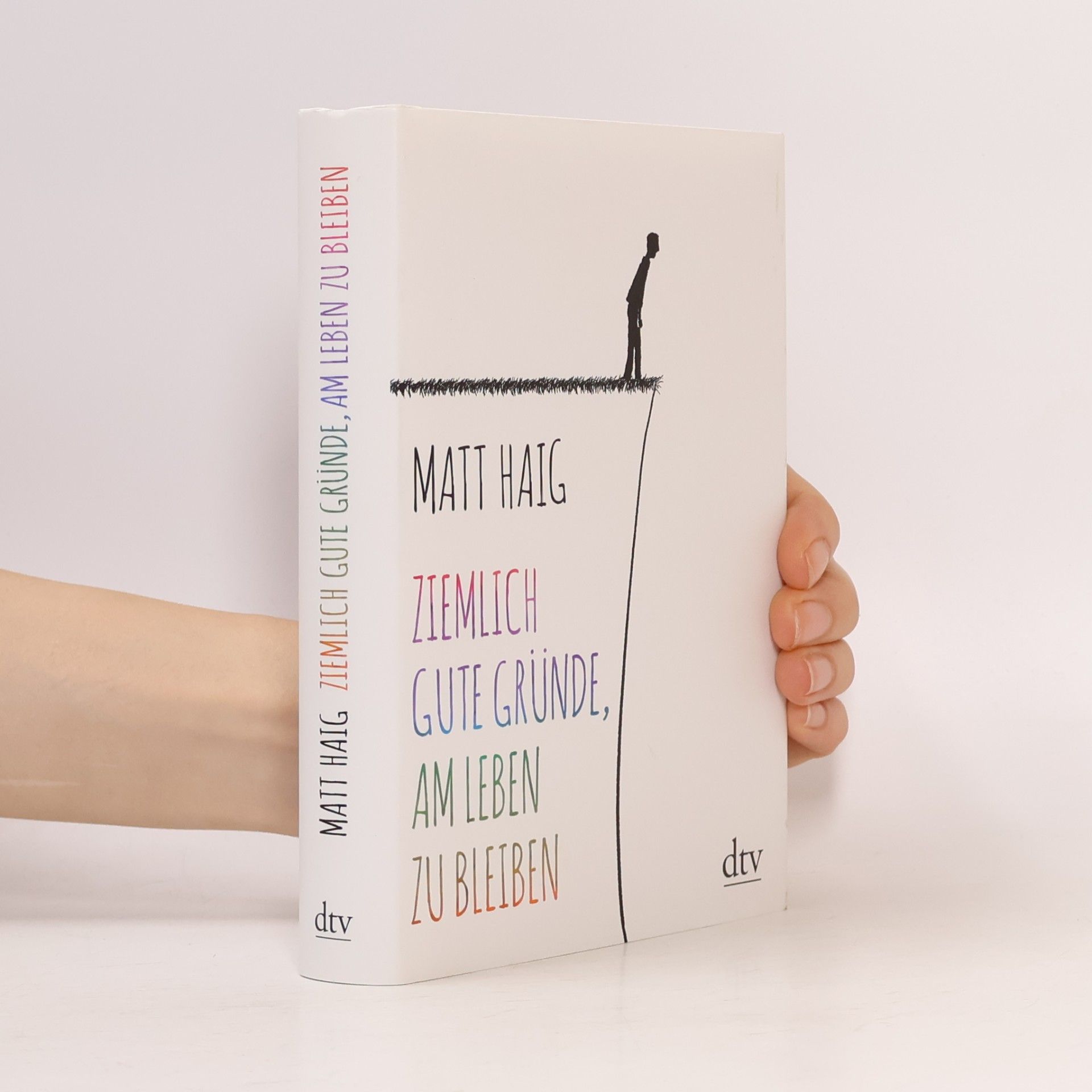 Matt Haig Ziemlich gute Gründe, am Leben zu bleiben
