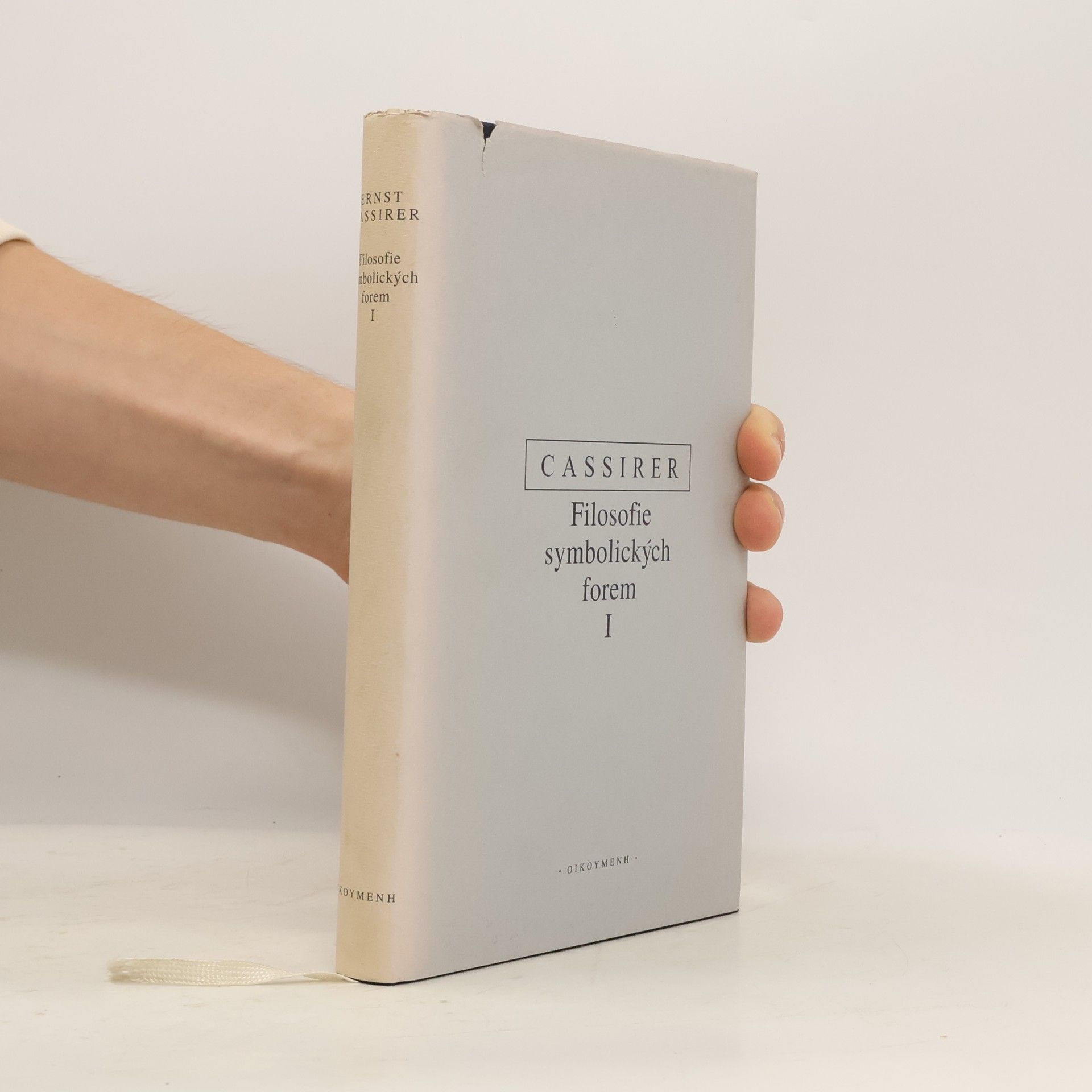 Ernst Cassirer Filosofie symbolických forem I