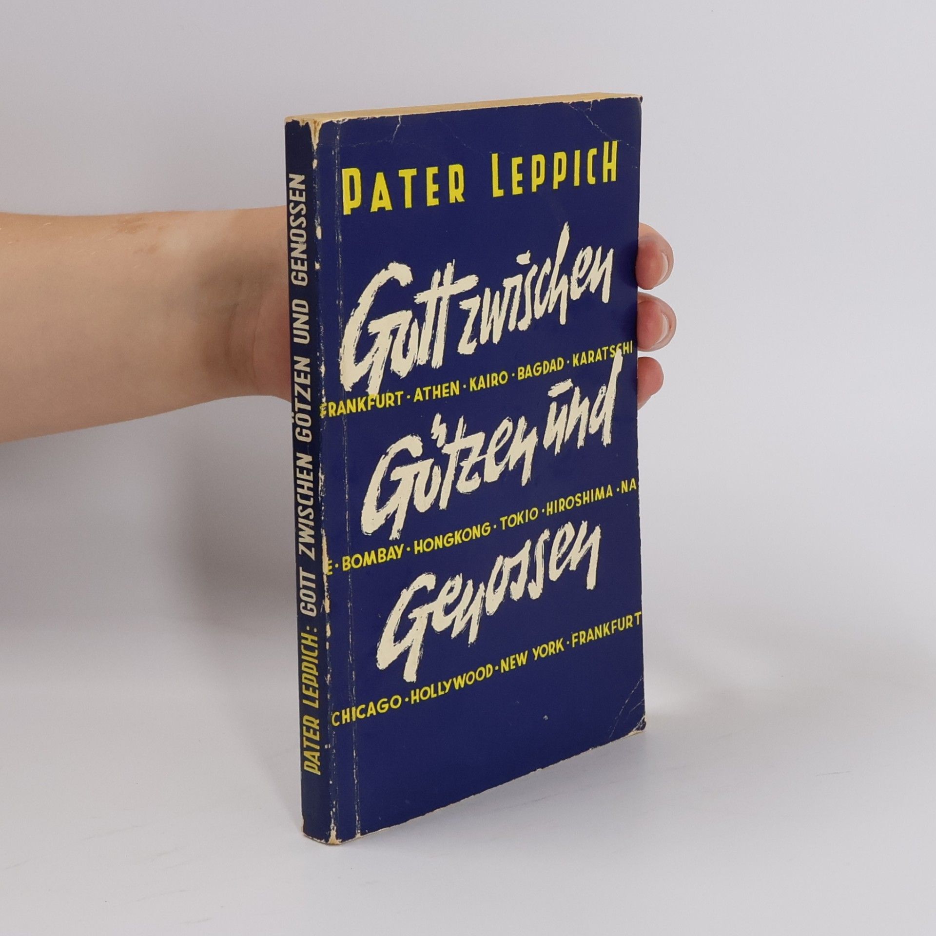 Pater Leppich Gott zwischen Götzen und Genossen