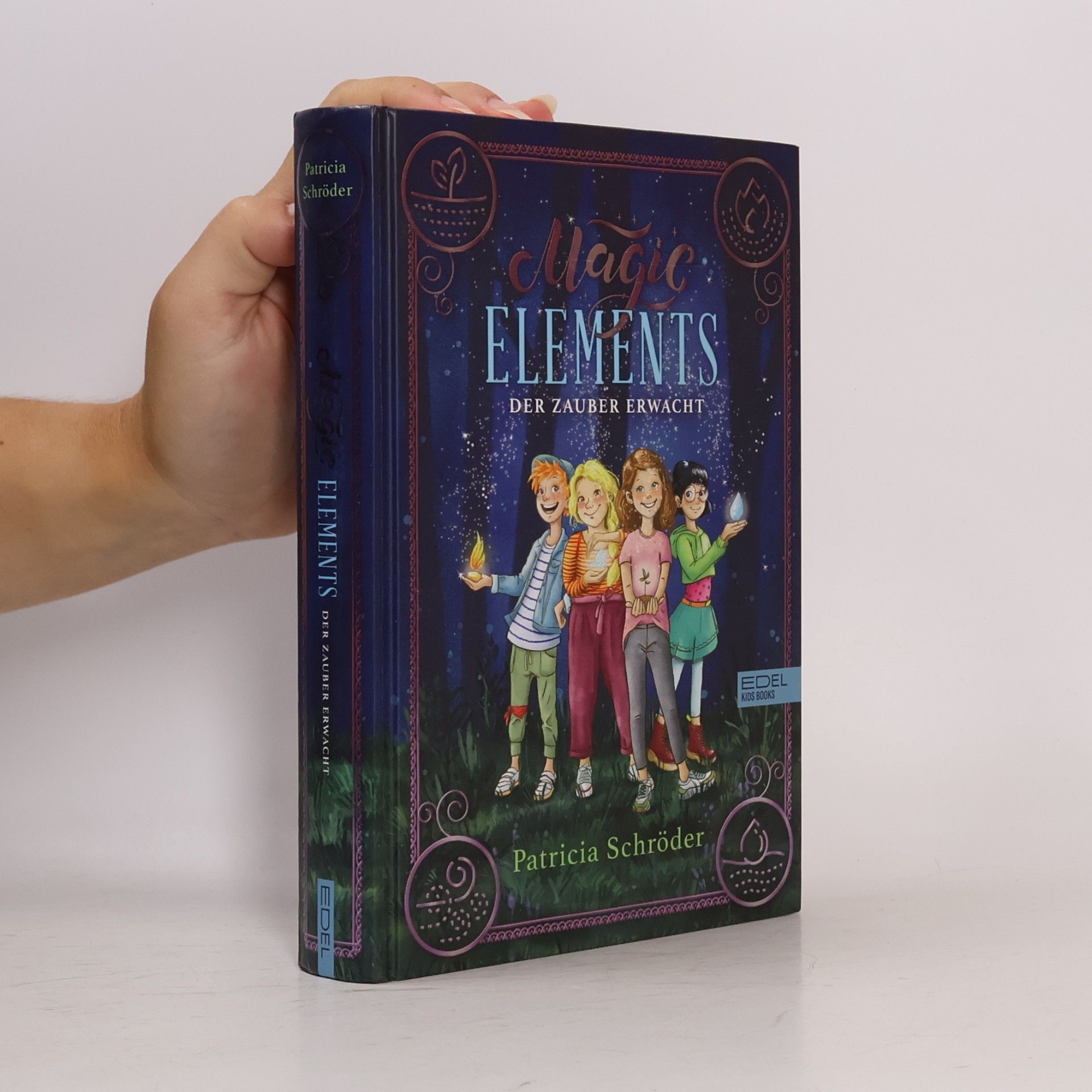 Patricia Schröder Magic Elements 1. Der Zauber erwacht