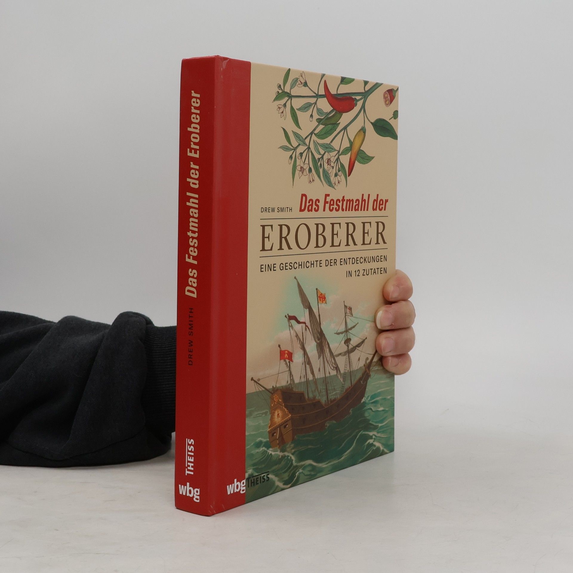 Drew Smith Das Festmahl der Eroberer