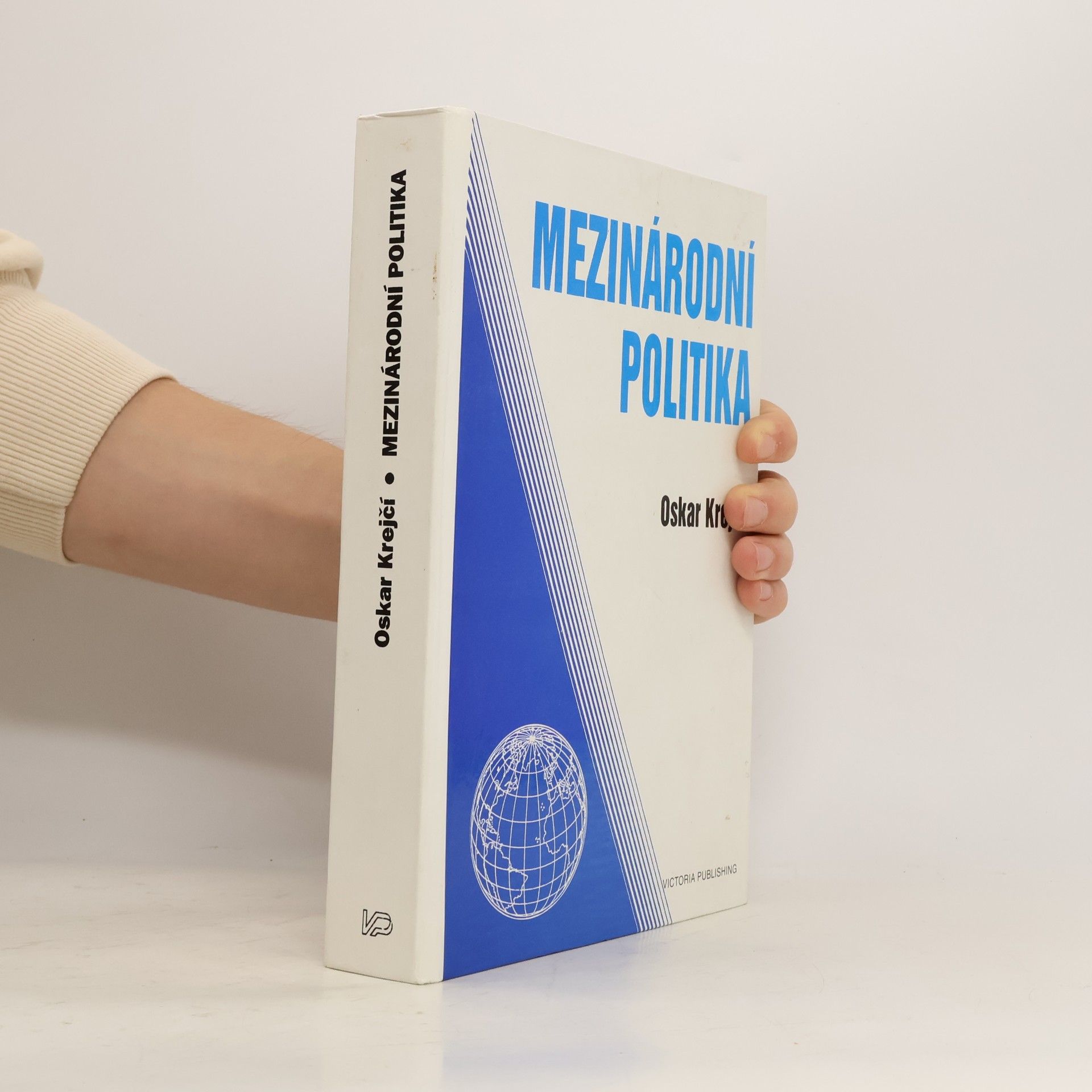 Oskar Krejčí Mezinárodní politika