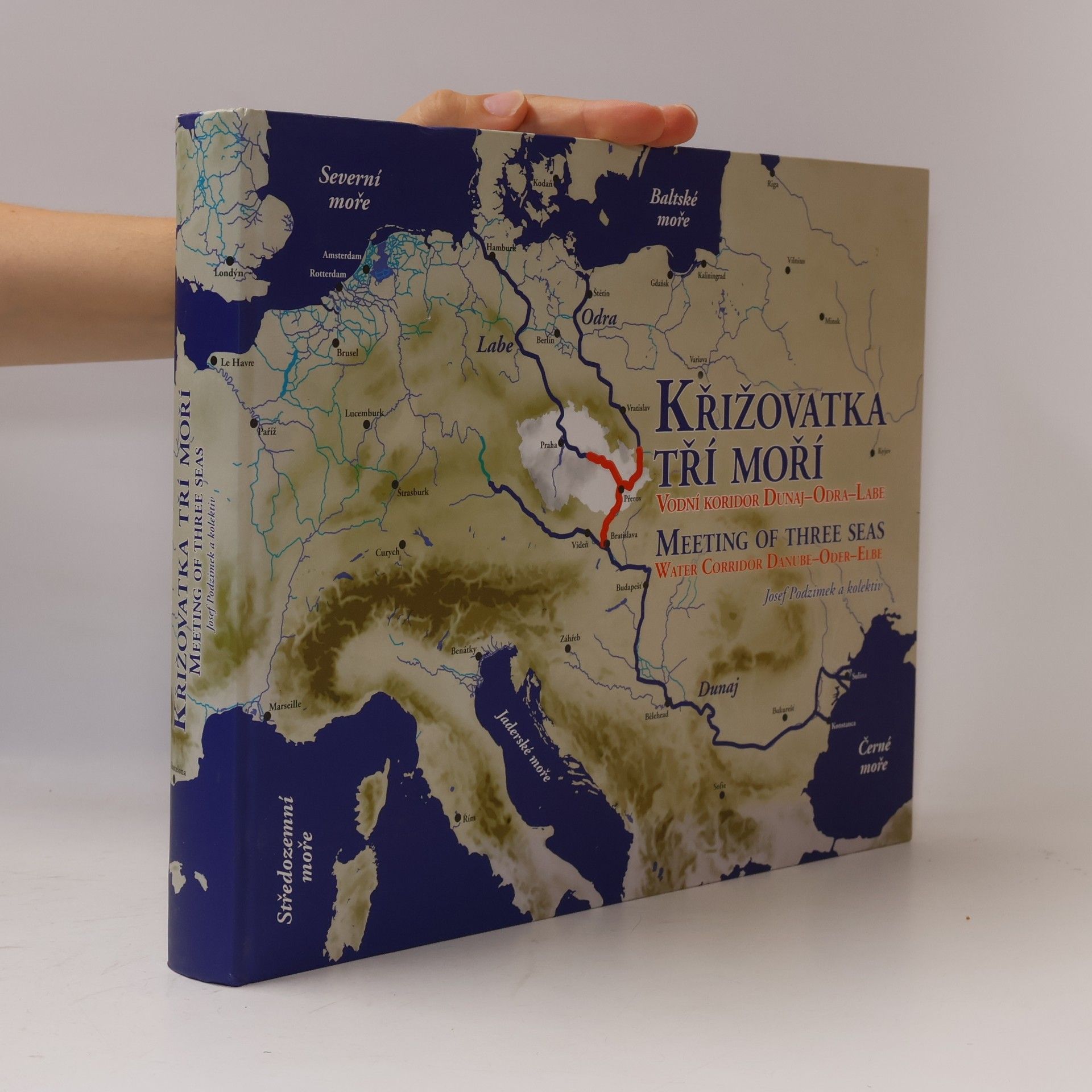 Jaroslav Kubec Křižovatka tří moří: Vodní koridor Dunaj-Odra-Labe