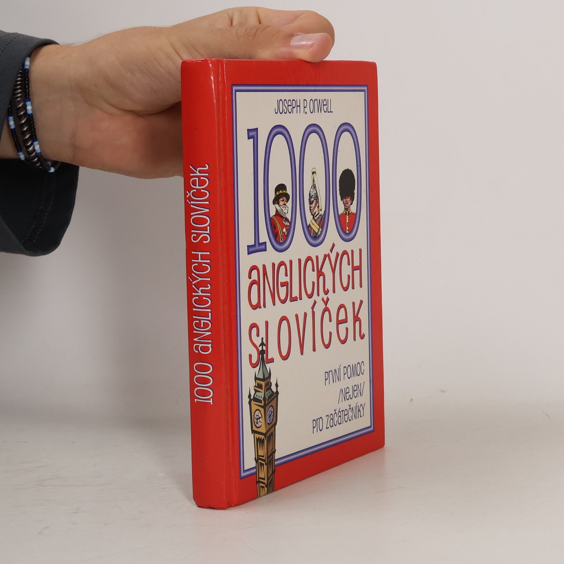 Joseph P. Orwell 1000 anglických slovíček: První pomoc (nejen) pro začátečníky