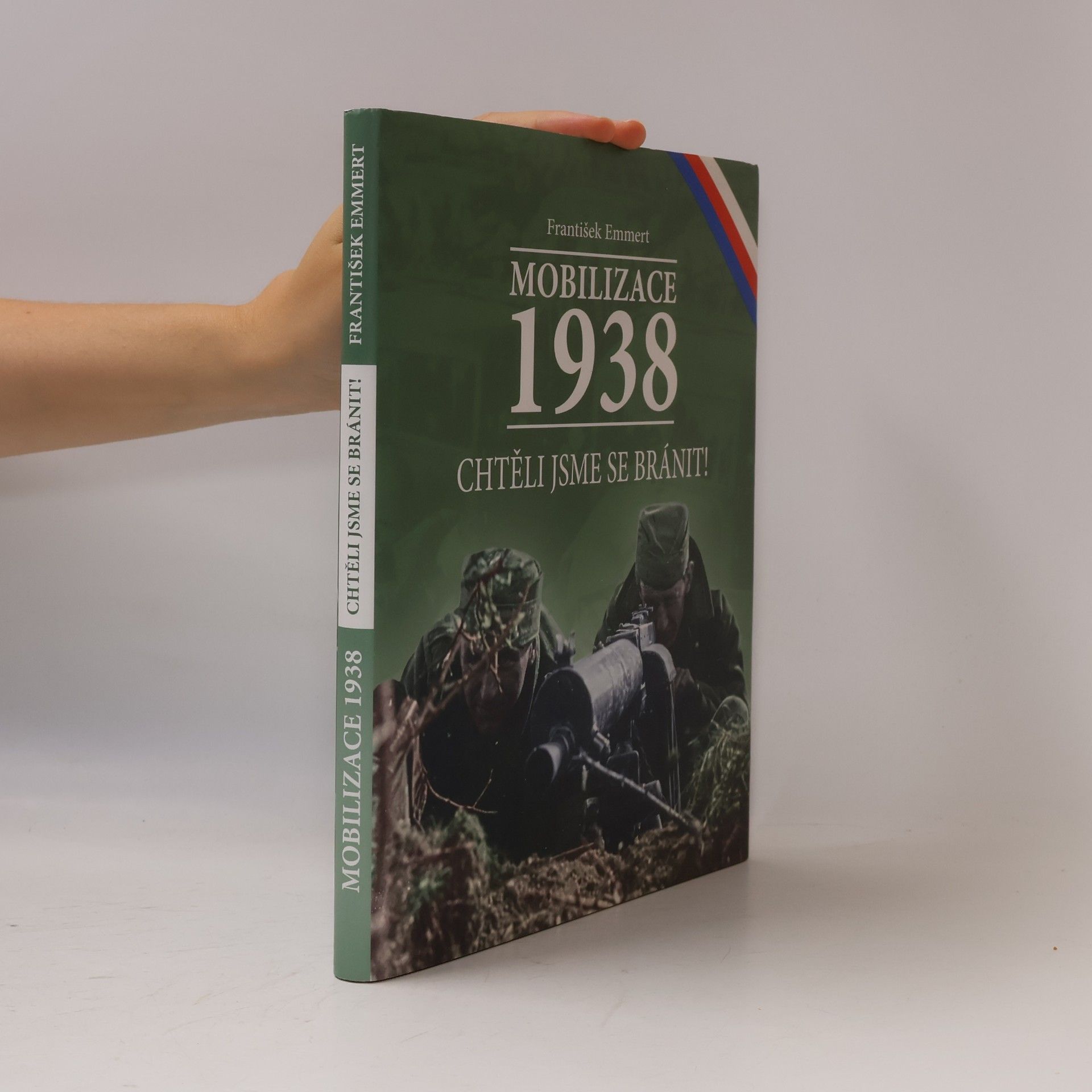 Mobilizace 1938. Chtěli jsme se bránit!