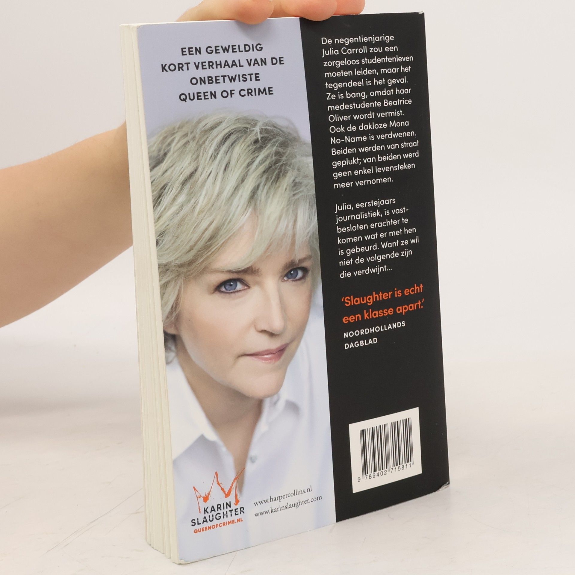 Karin Slaughter Blond haar, blauwe ogen