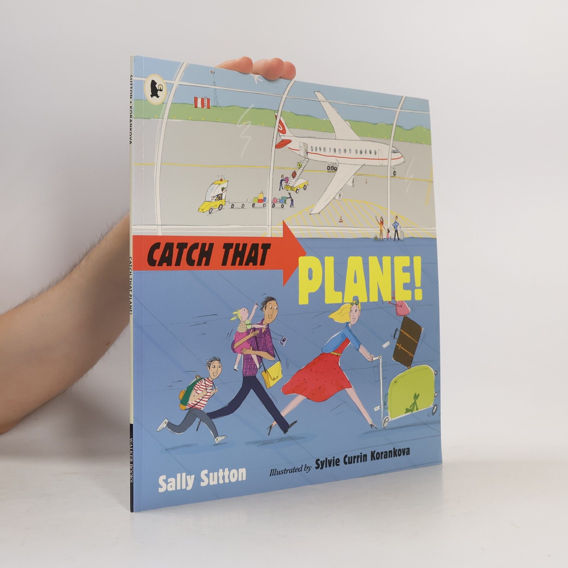 Sylvie Currin Korankova Catch That Plane!