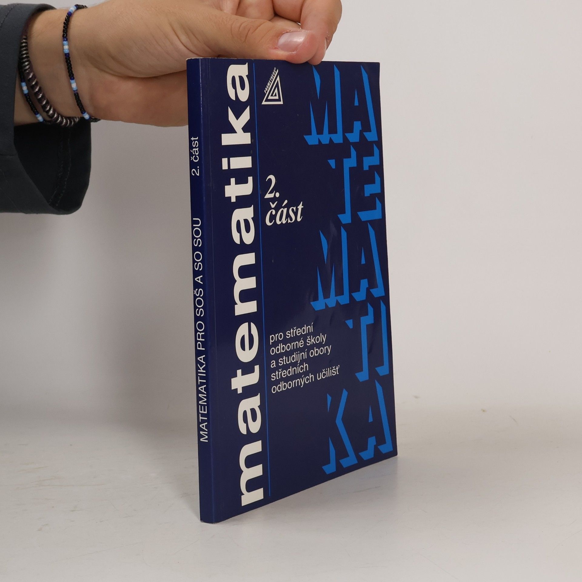 Matematika pro střední odborné školy a studijní obory středních odborných učilišť 2. část