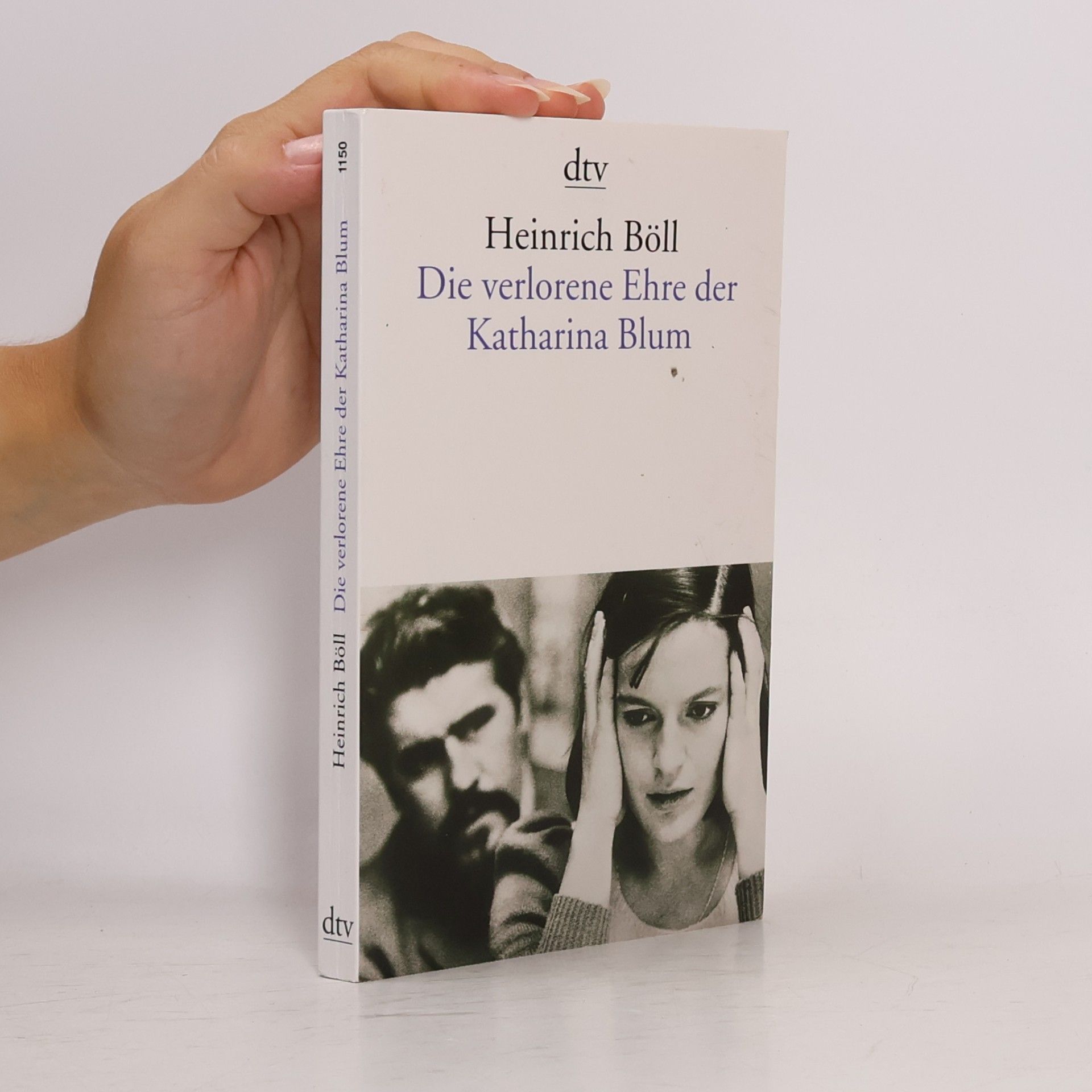 Heinrich Böll Die verlorene Ehre der Katharina Blum