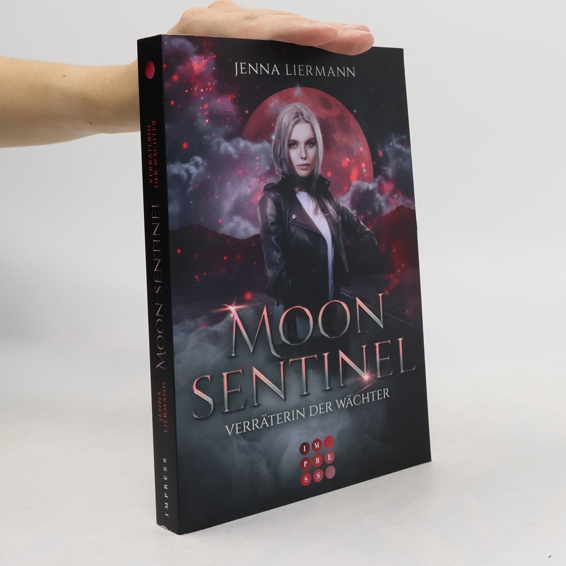 Jenna Liermann Moon Sentinel. Verräterin der Wächter