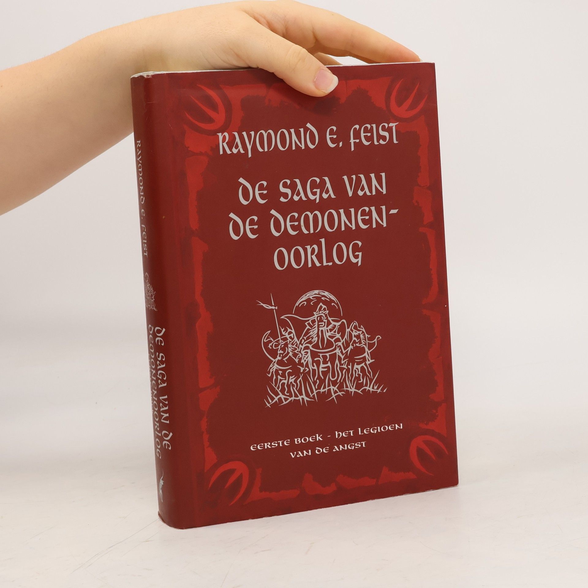 Raymond E. Feist De saga van de demonenoorlog - 1: Legioen van de angst