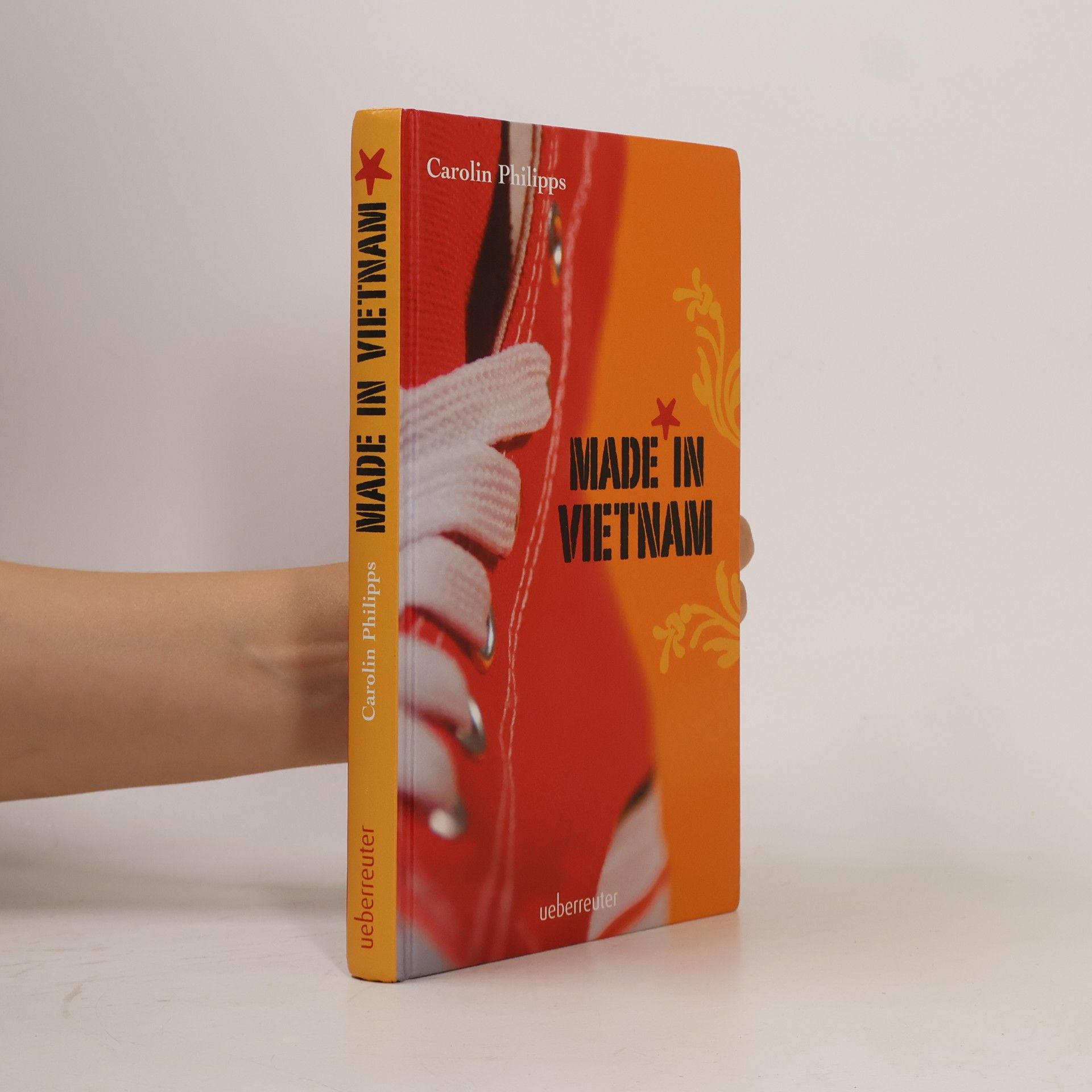 Carolin Philipps Made in Vietnam