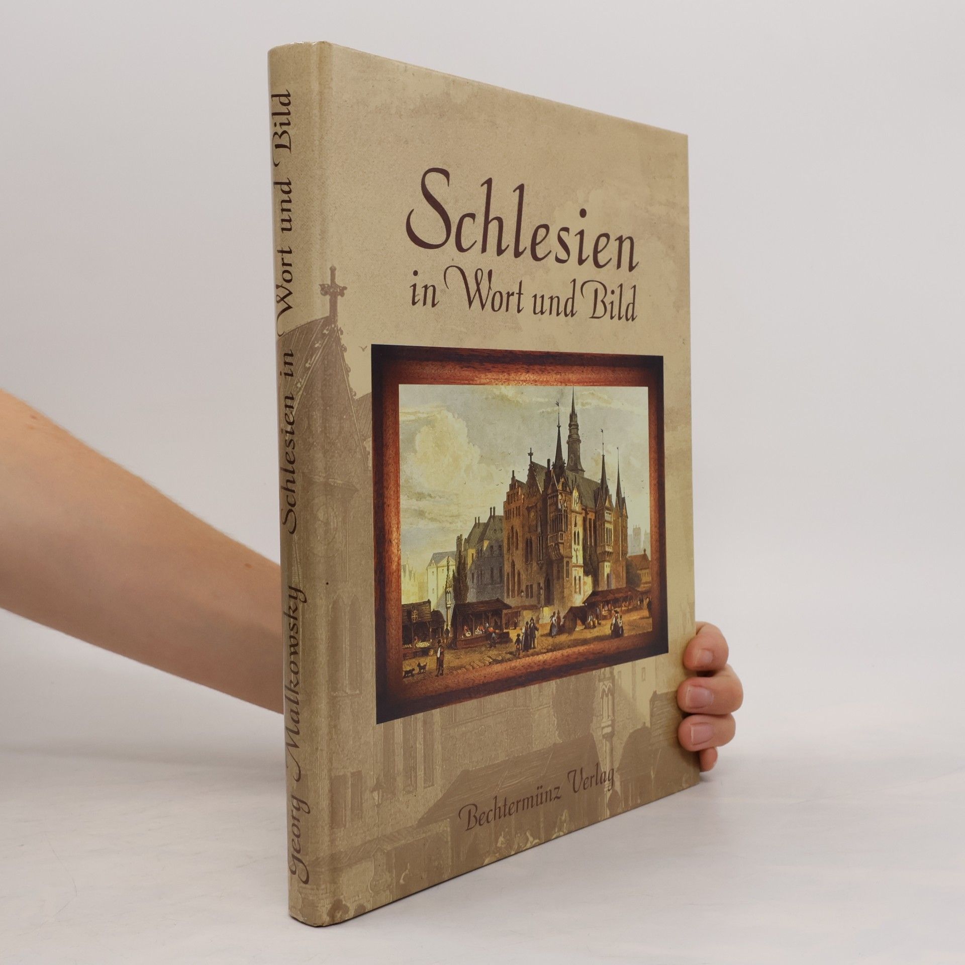 Georg Malkowsky Schlesien in Wort und Bild