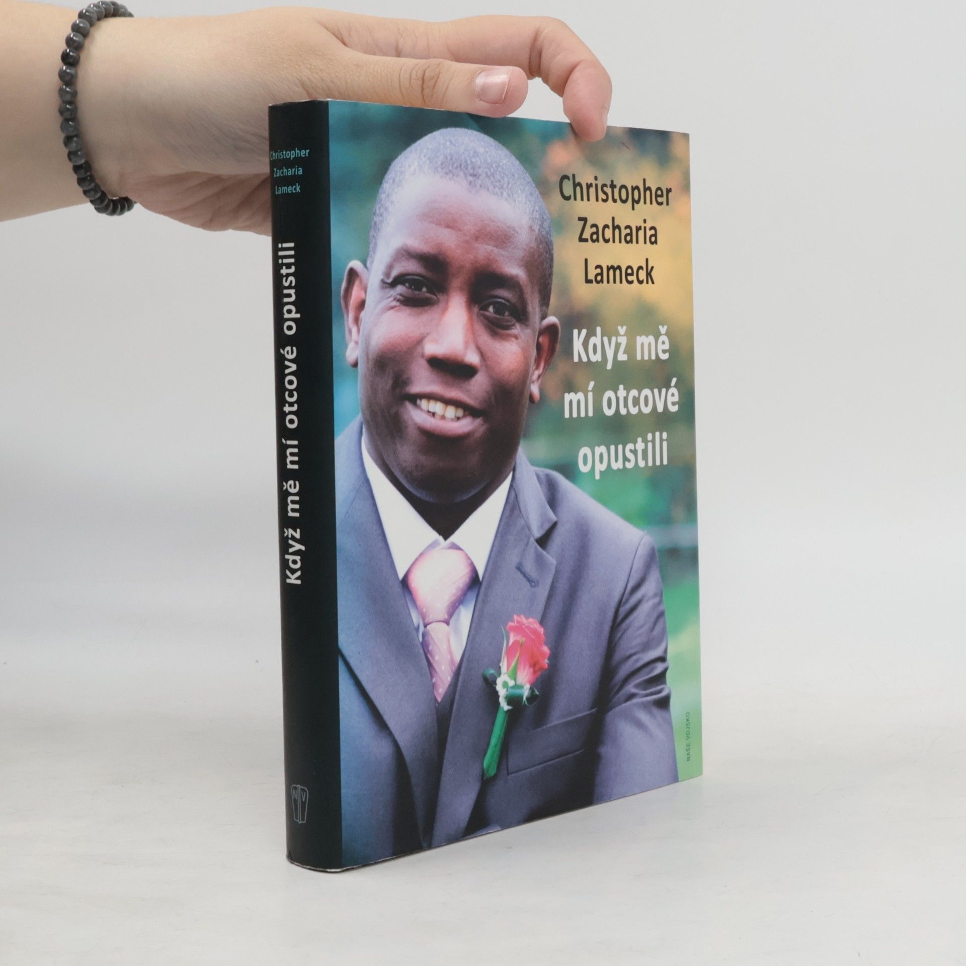 Christopher Zacharia Lameck Když mě mí otcové opustili