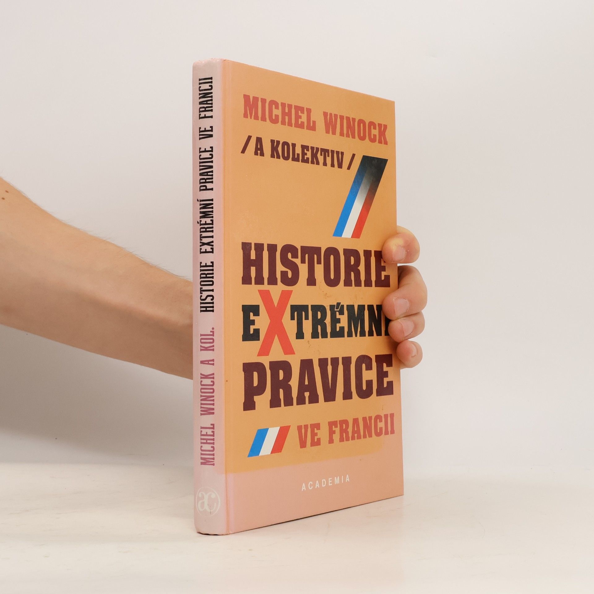 Michel Winock Historie extrémní pravice ve Francii