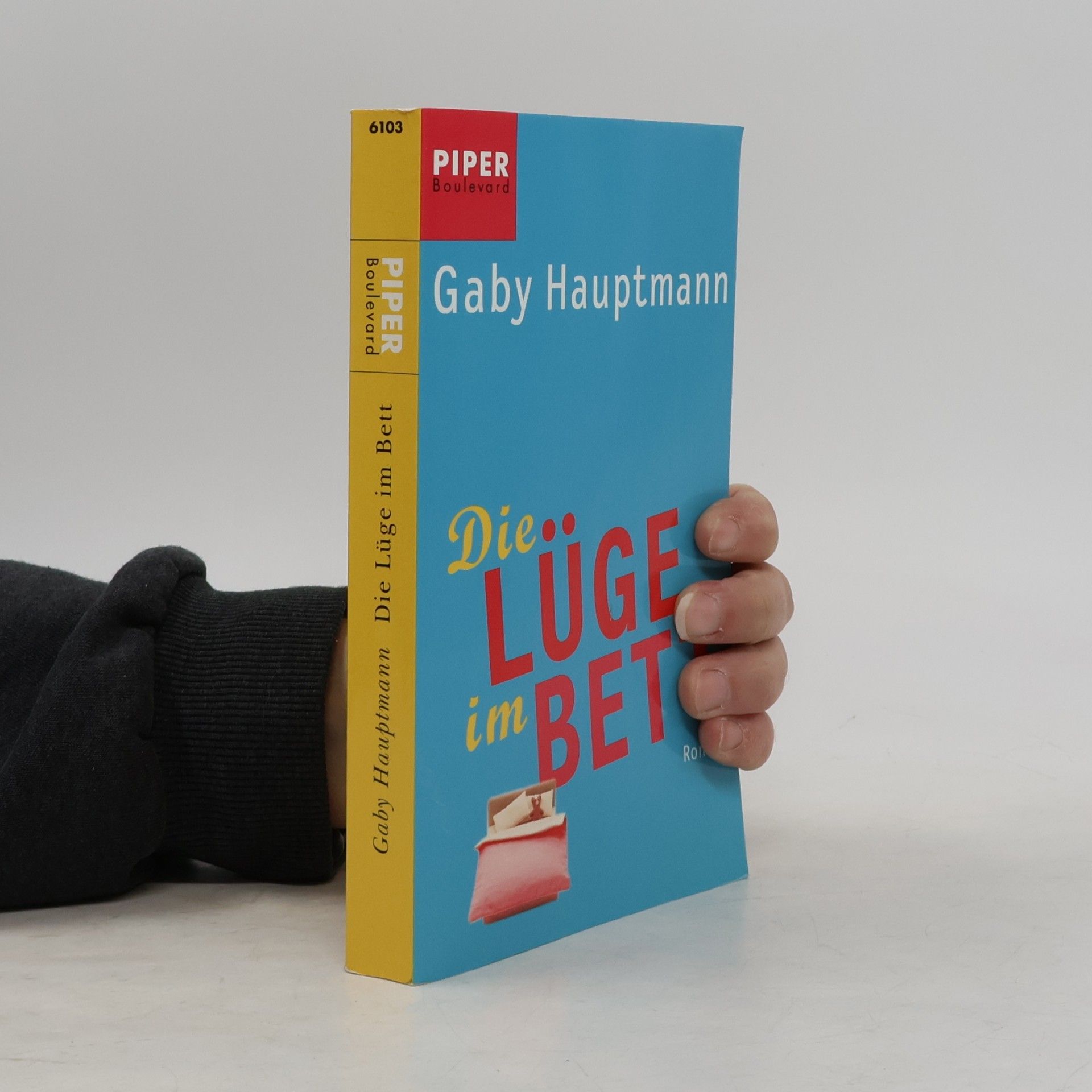 Gaby Hauptmann Die Lüge im Bett