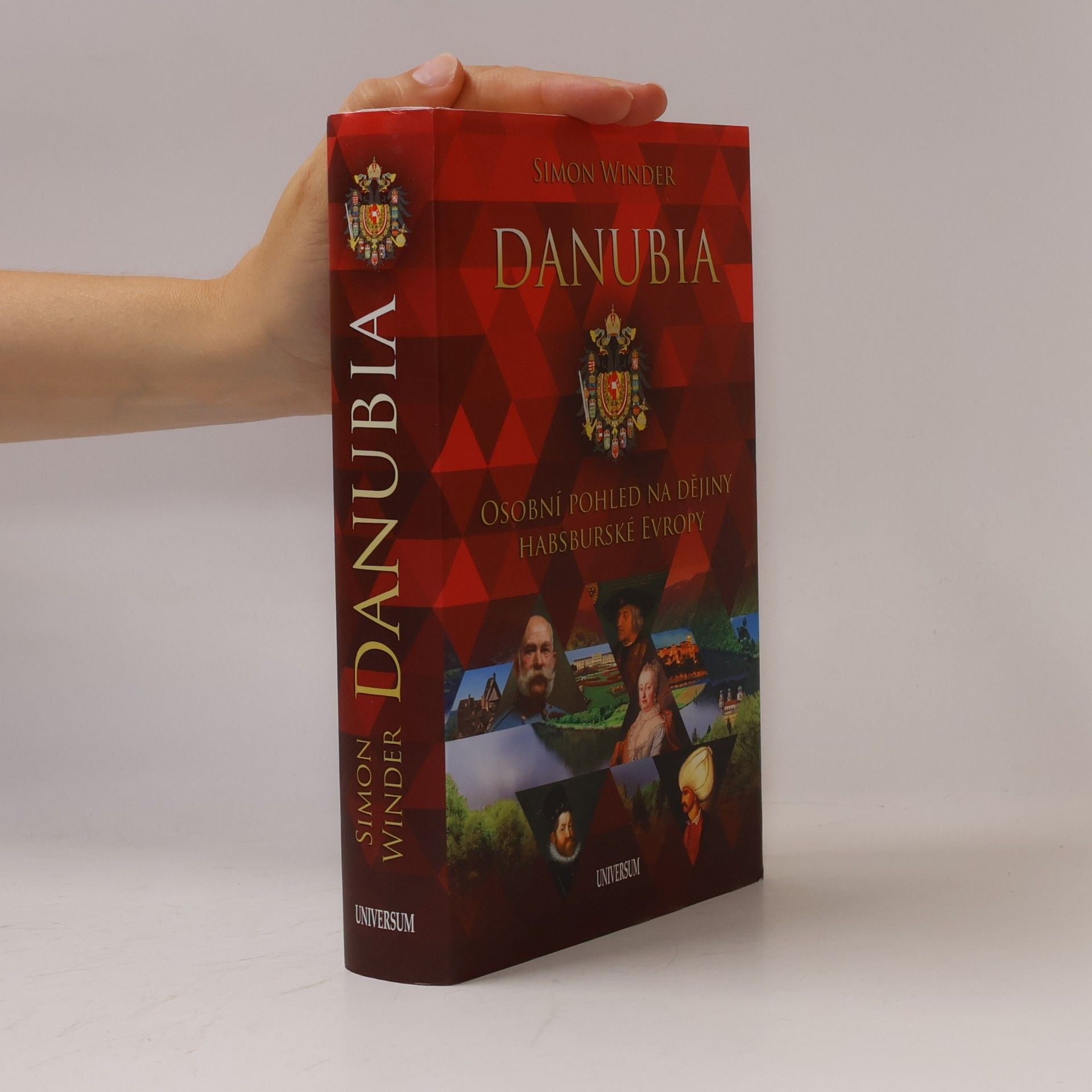 Simon Winder Danubia. Osobní pohled na dějiny habsburské Evropy
