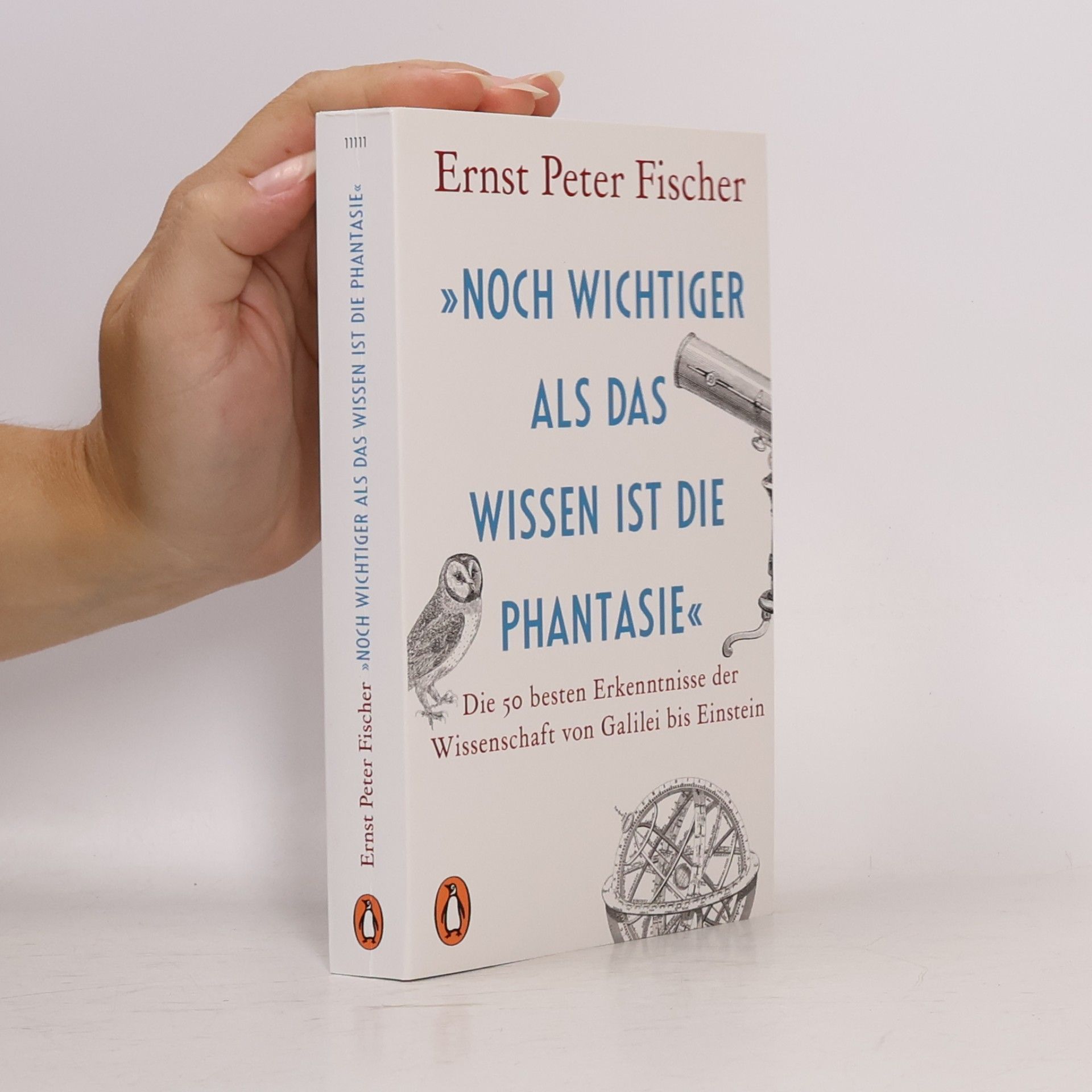 Ernst Fischer "Noch wichtiger als das Wissen ist die Phantasie"