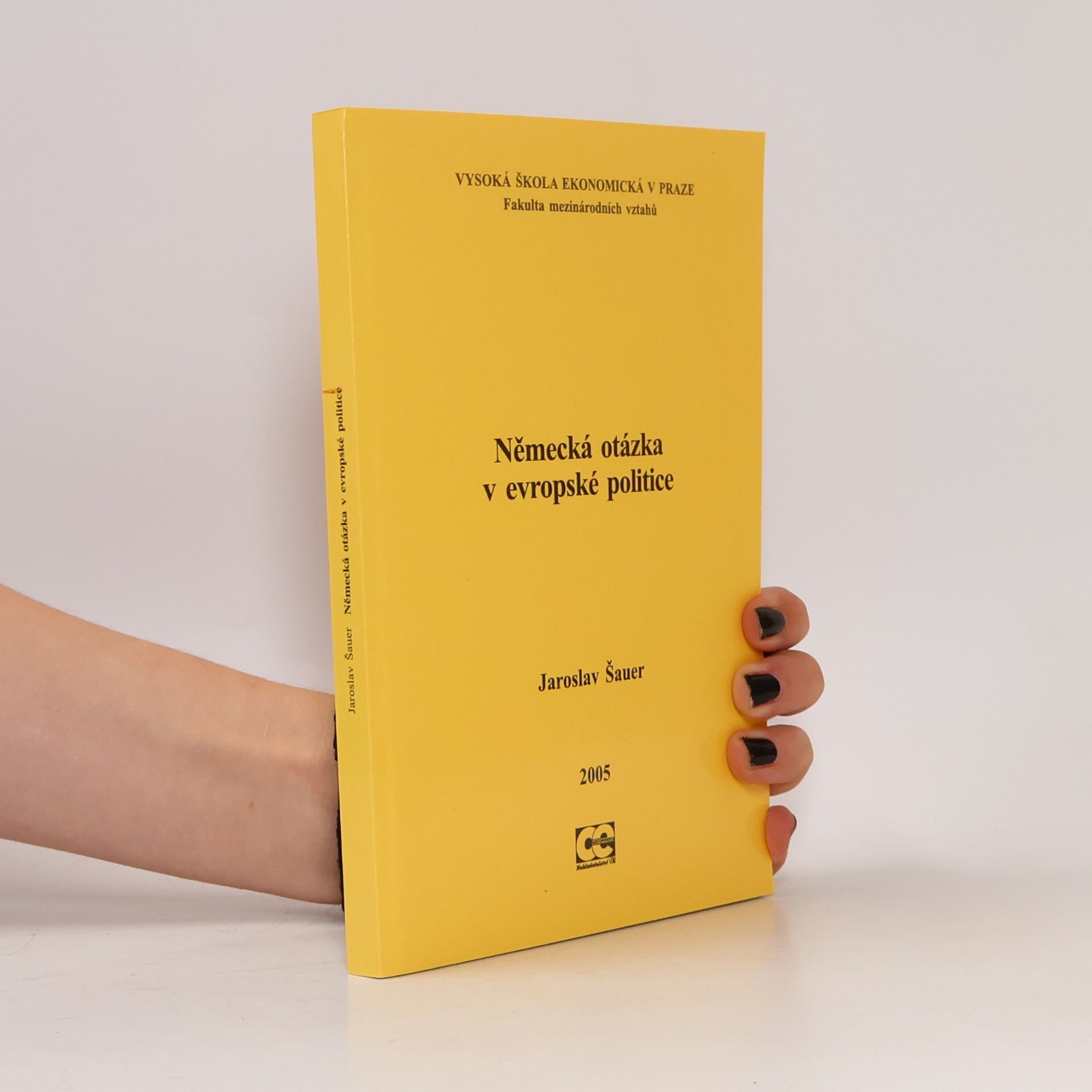 Jaroslav Šauer Německá otázka v evropské politice