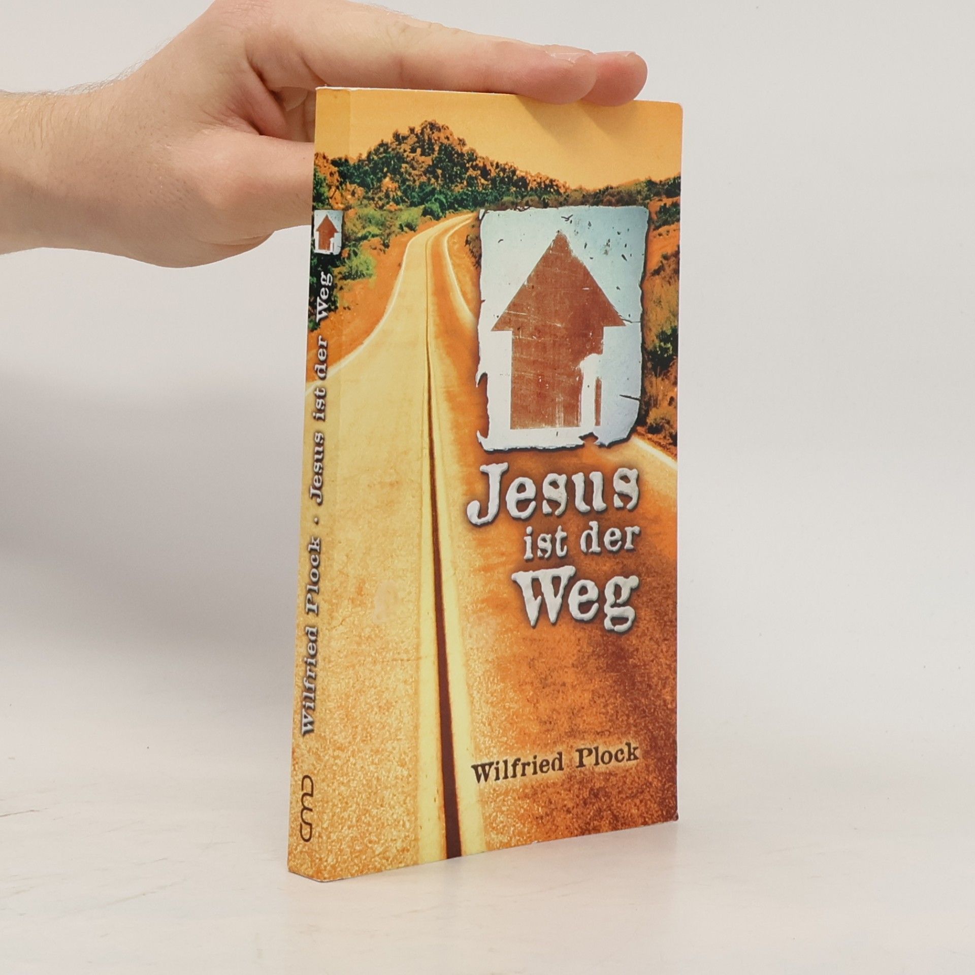 Wilfried Plock Jesus ist der Weg