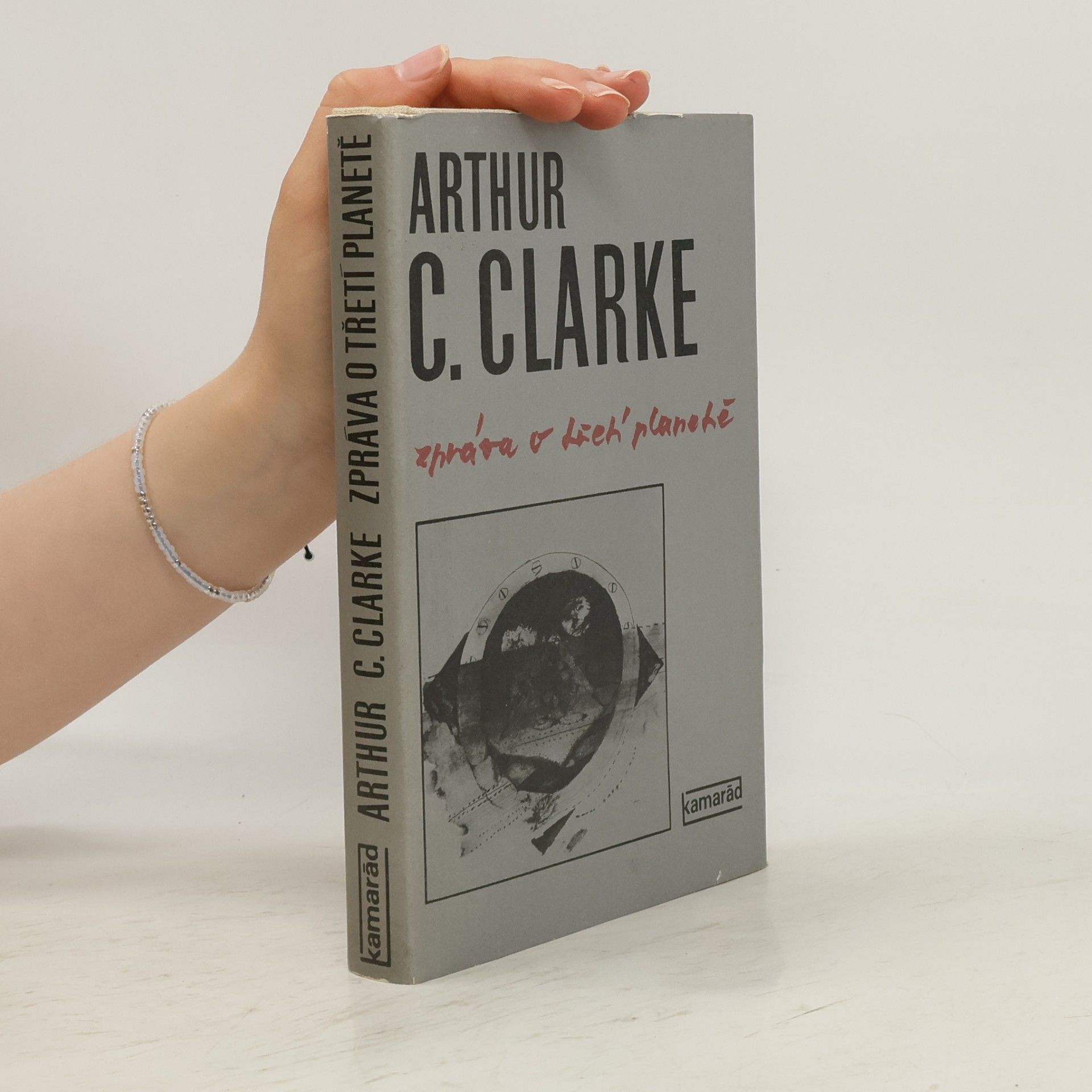 Arthur C. Clarke Zpráva o třetí planetě