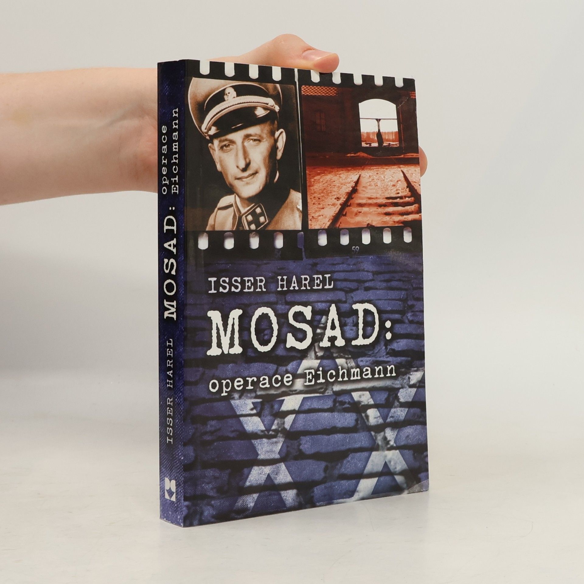 Isser Harel Mosad: operace Eichmann