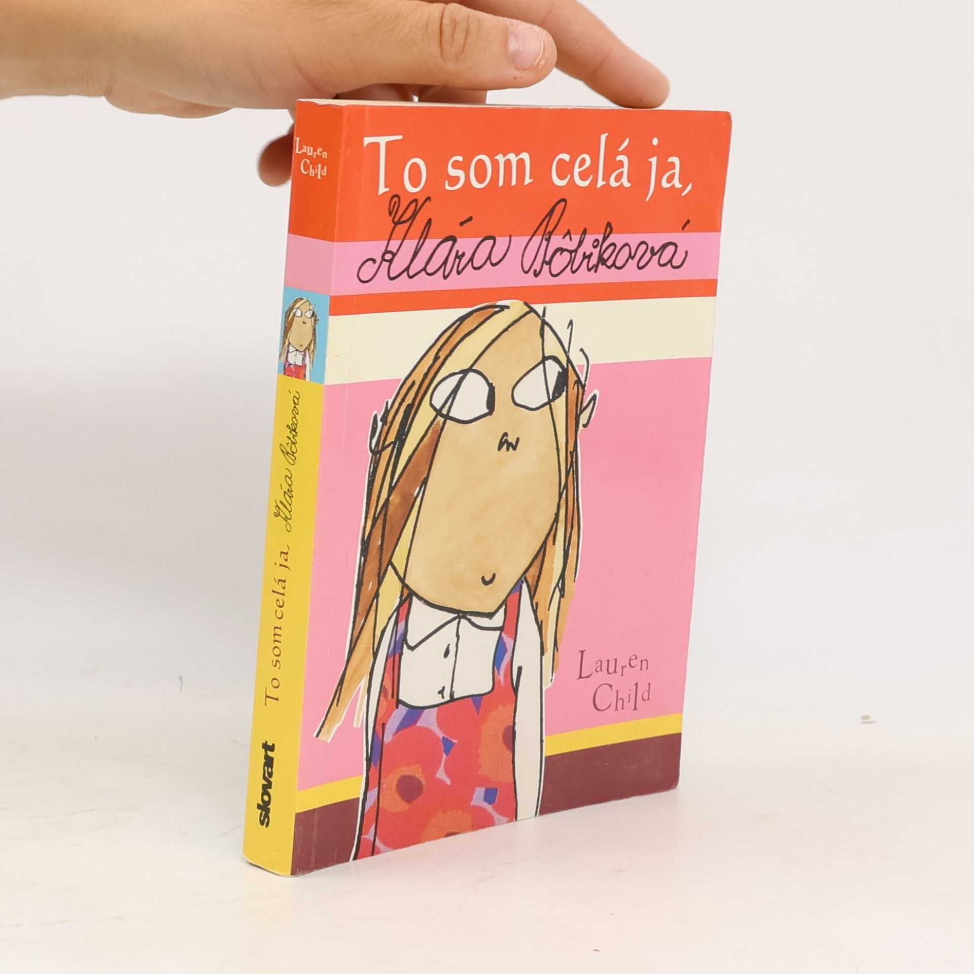 Lauren Child To som celá ja, Klára Bôbiková