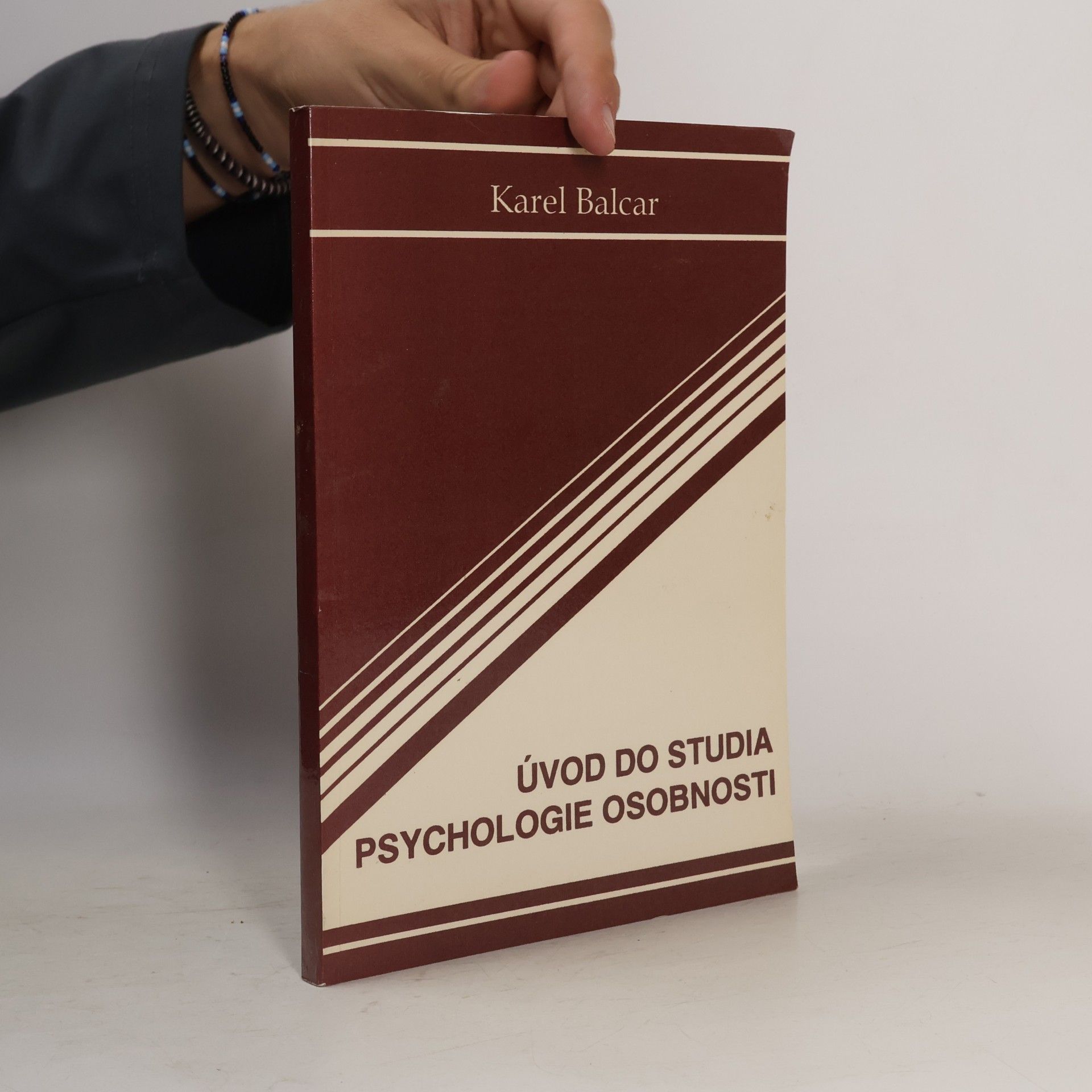 Karel Balcar Úvod do studia psychologie osobnosti