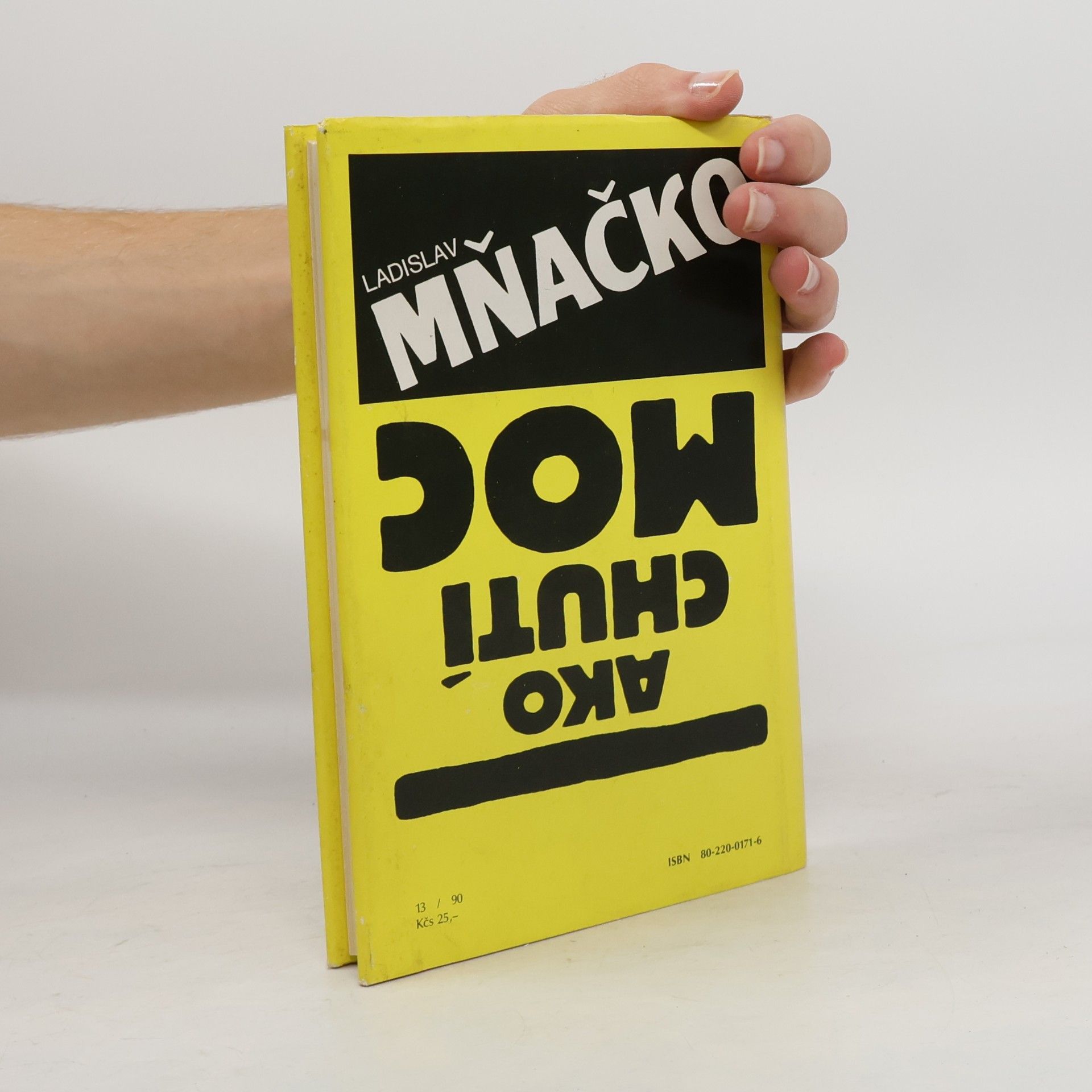 Ladislav Mňačko Ako chutí moc