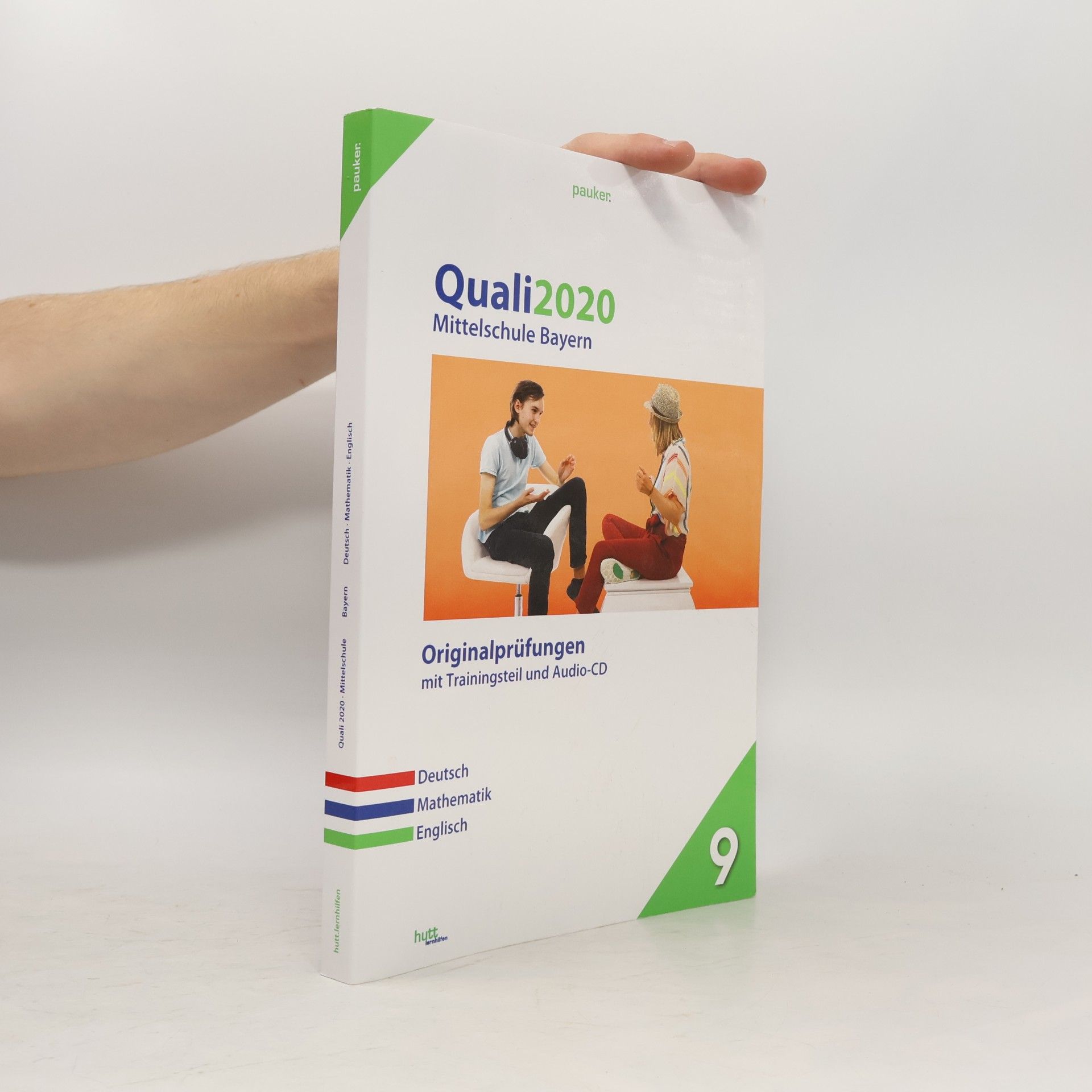 Auteurscollectief Quali 2020 - Mittelschule Bayern: Originalprüfungen mit Trainingsteil für die Fächer Deutsch, Mathematik und Englisch sowie Audio-CD für Englisch (pauker.)