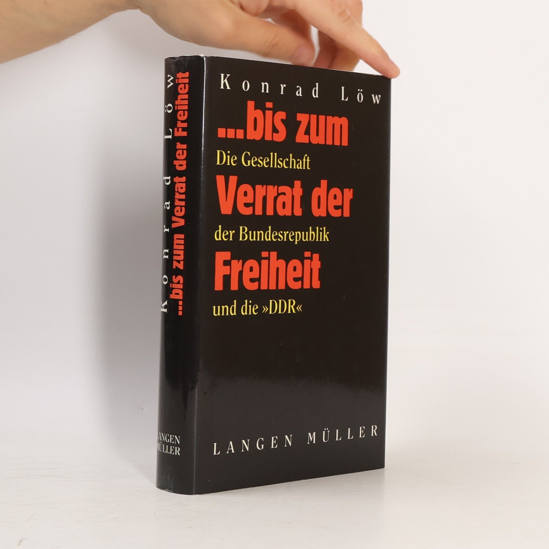 Konrad Löw ... bis zum Verrat der Freiheit