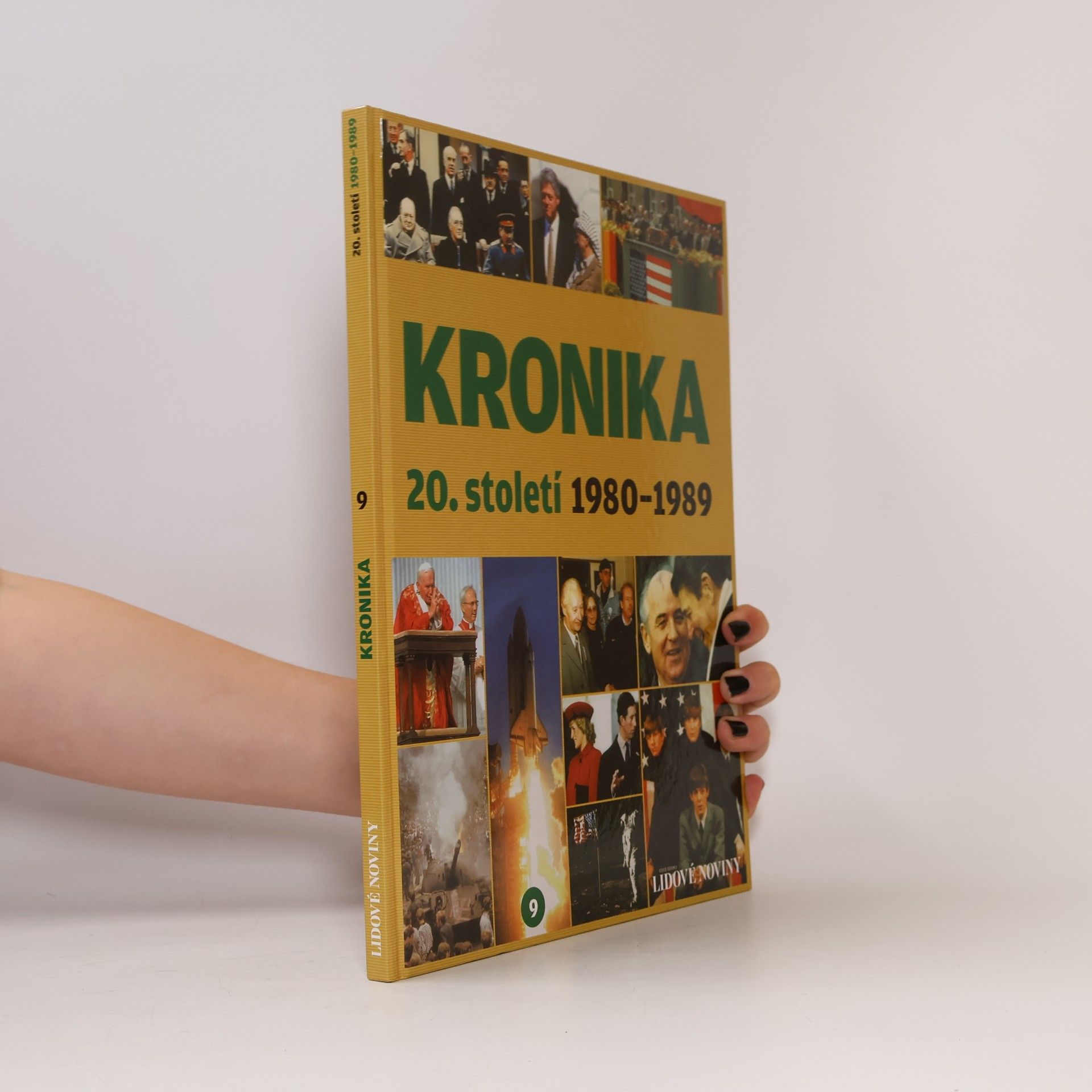 Kolektiv autorů Kronika 20. století 9. 1980-1989