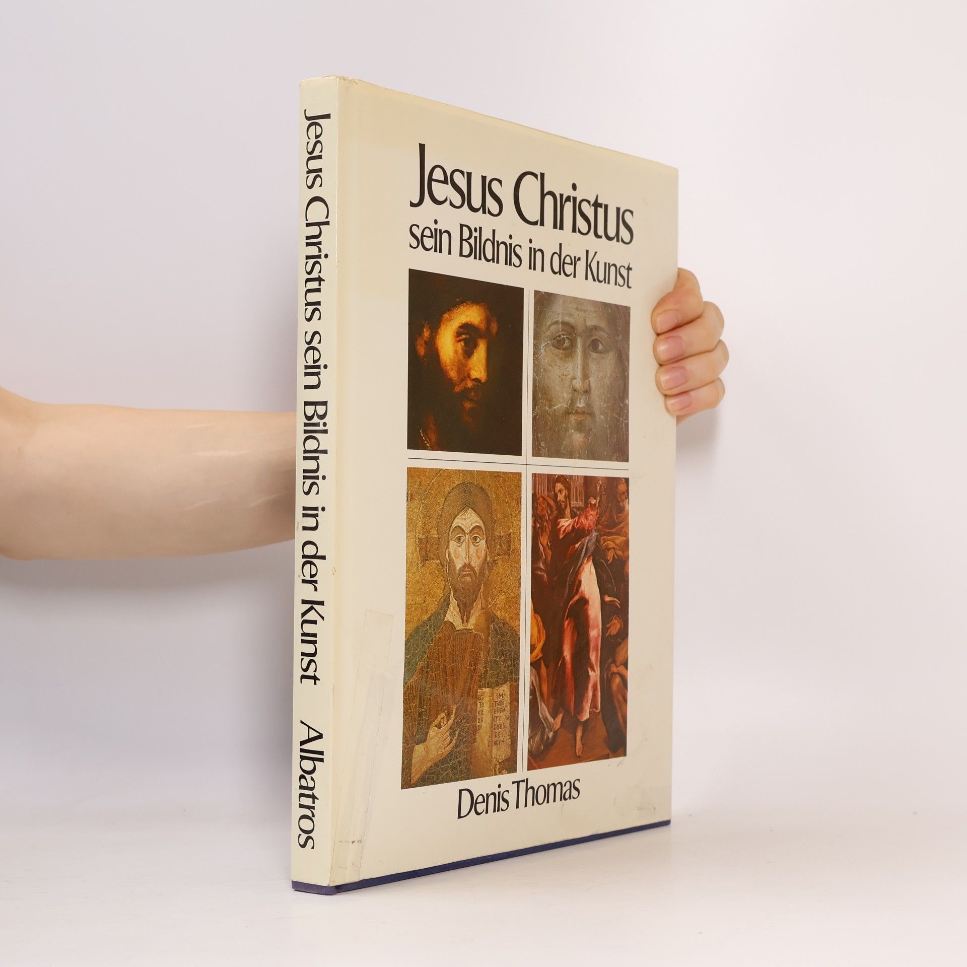 Denis Thomas Jesus Christus sein Bildnis in der Kunst