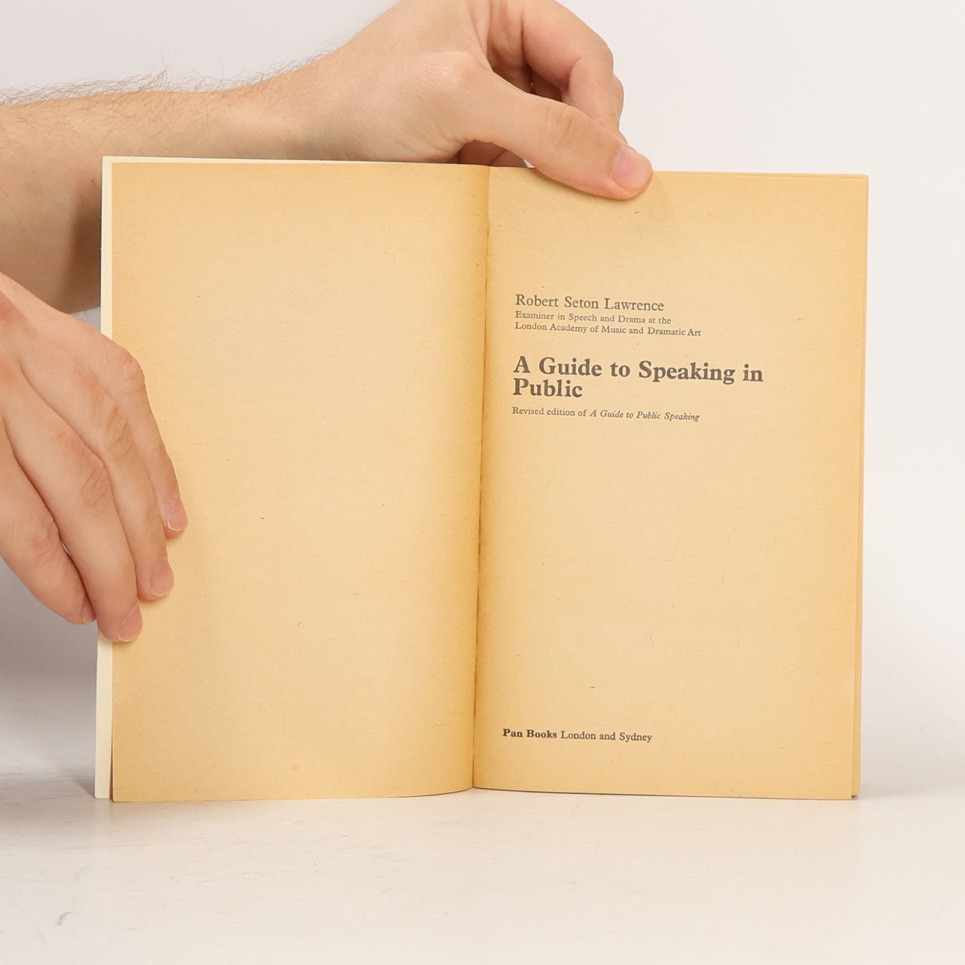 Robert Seton Lawrence A Guide to Speaking in Public