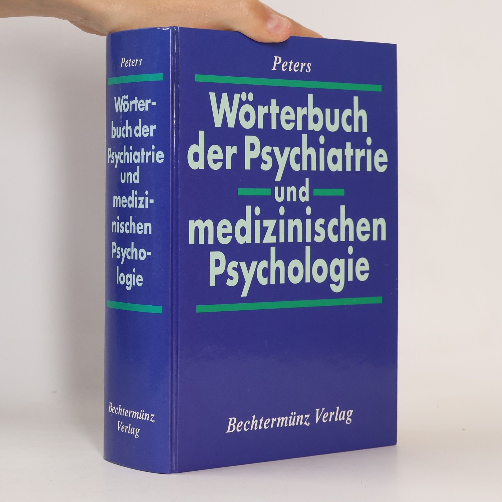 Uwe Henrik Peters Wörterbuch der Psychiatrie und medizinischen Psychologie