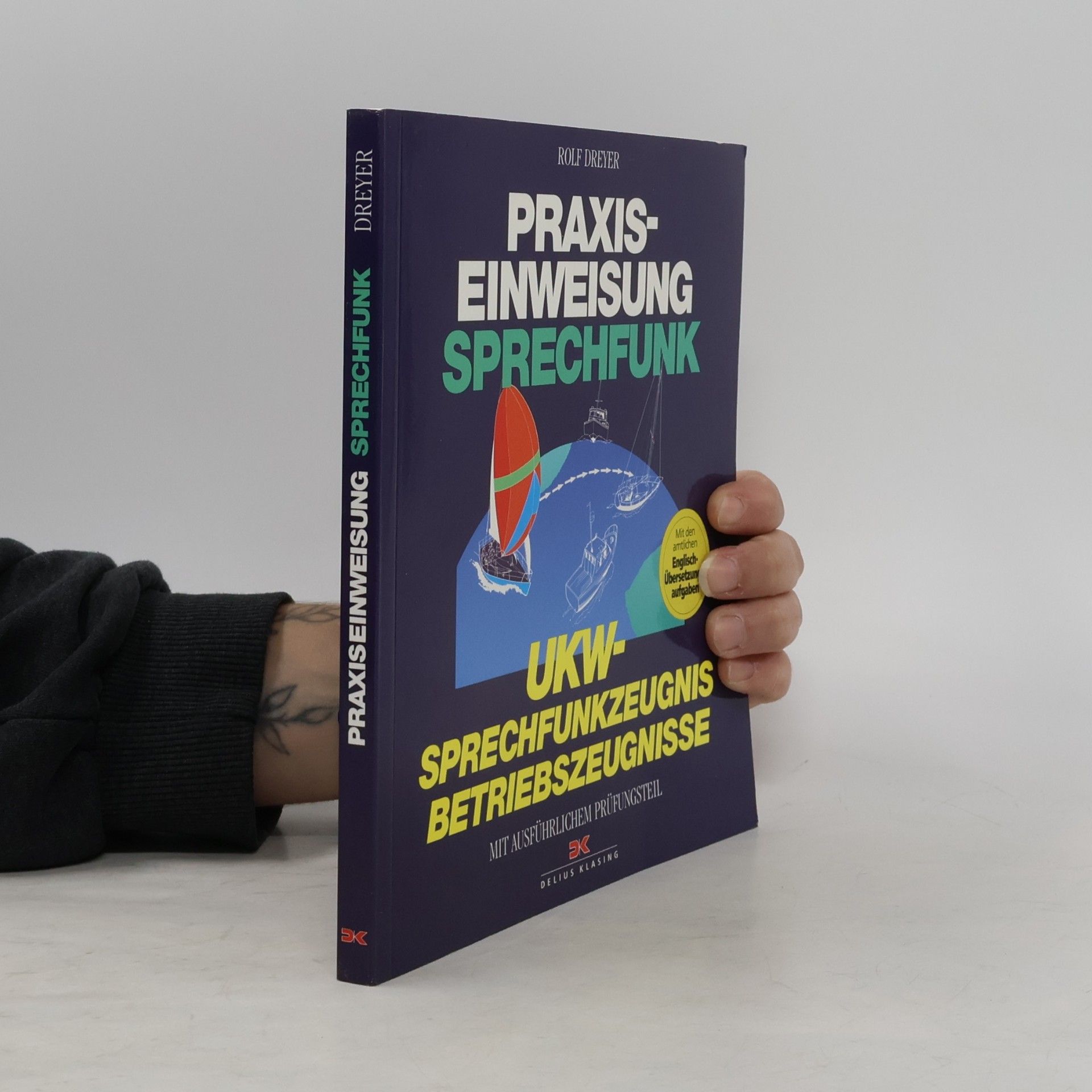 Rolf Dreyer Praxiseinweisung Sprechfunk