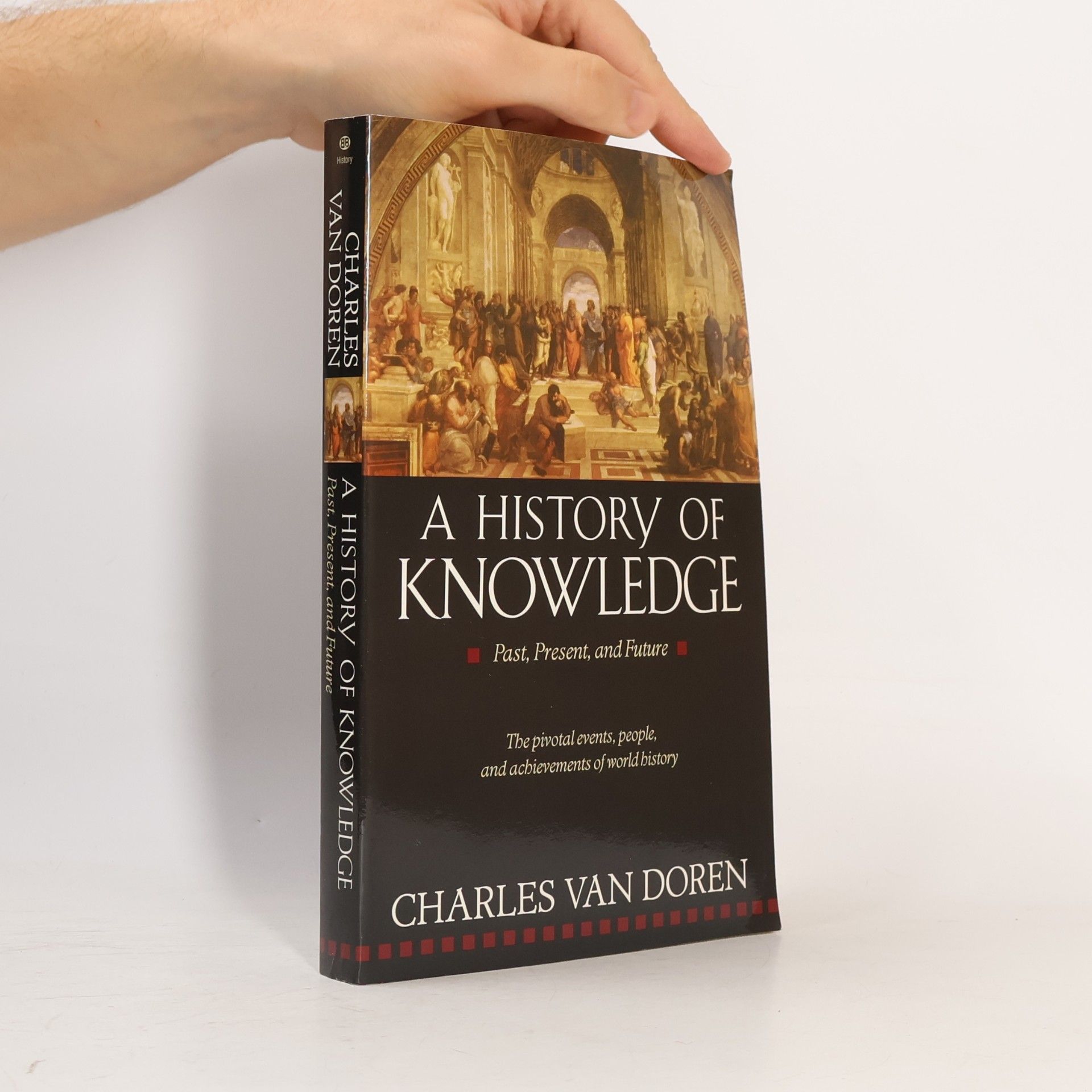 Charles Lincoln Van Doren A History of Knowledge
