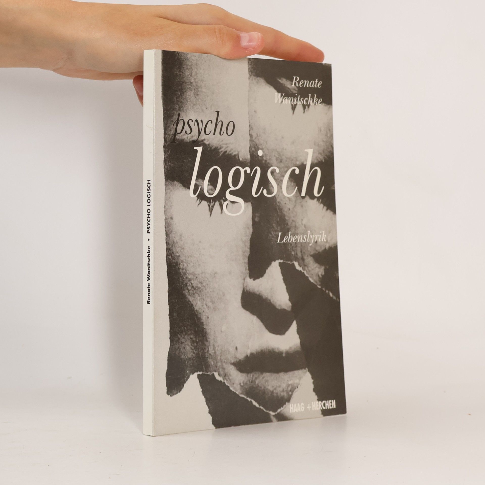 Renate Wanitschke Psycho Logisch: Lebenslyrik