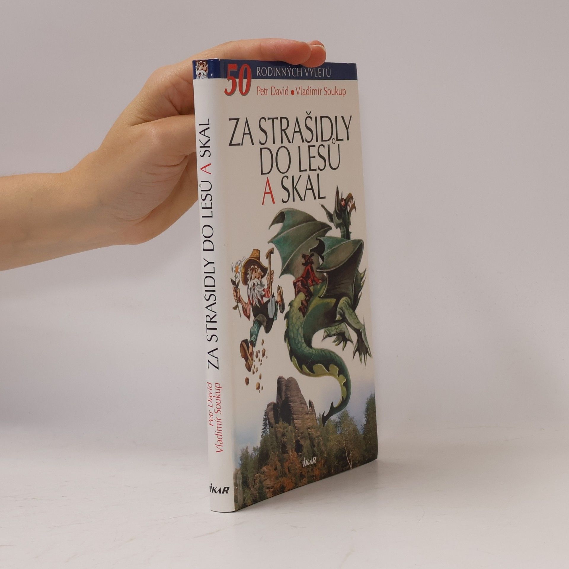 Za strašidly do lesů a skal. 50 rodinných výletů