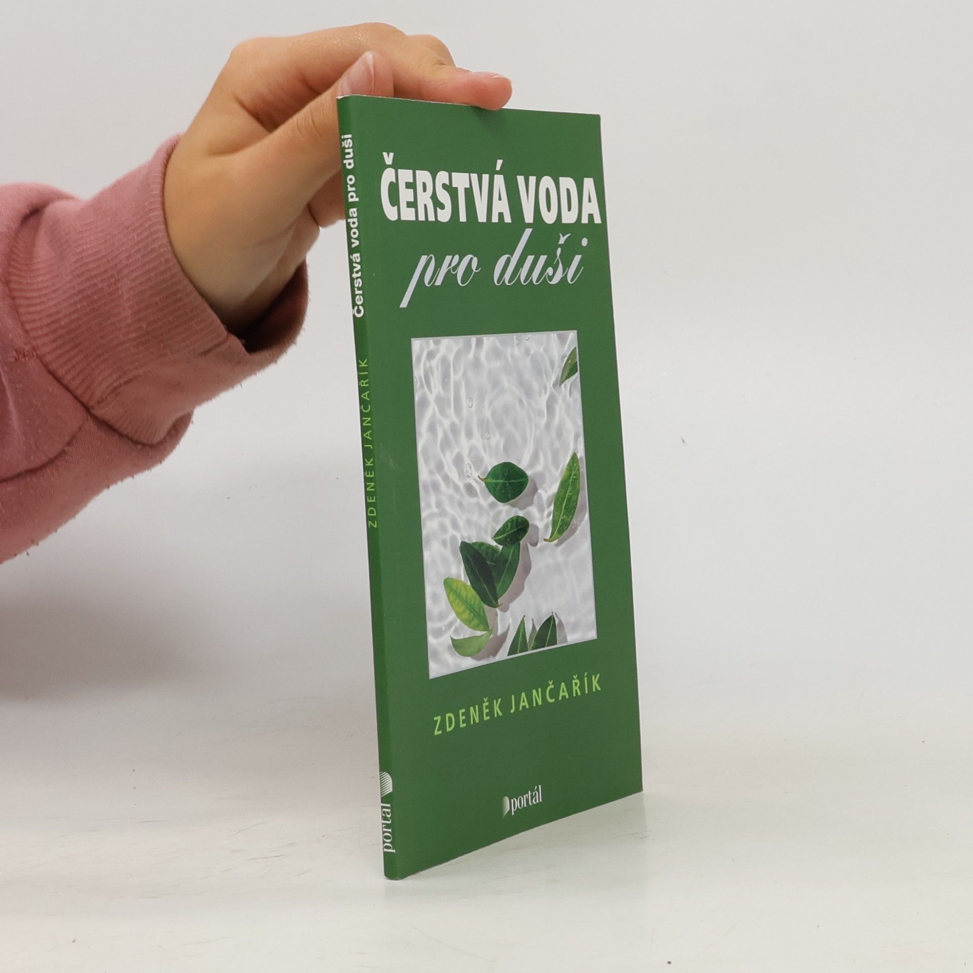 Zdeněk Jančařík Čerstvá voda pro duši