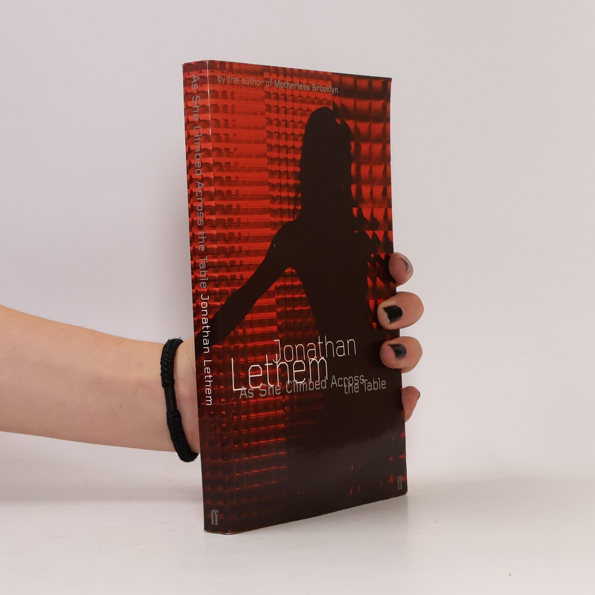 Jonathan Lethem As She Climbed Across the Table