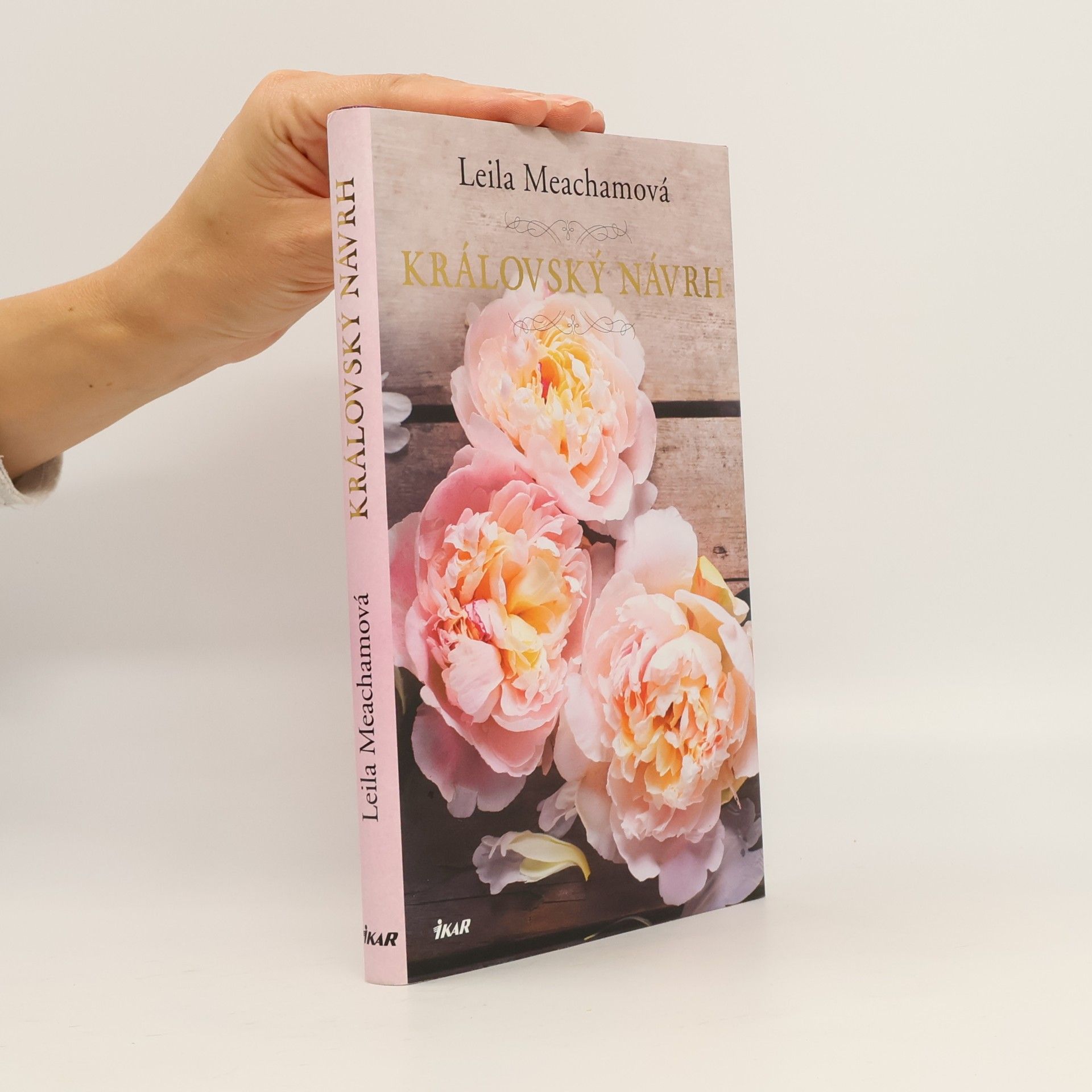 Leila Meacham Královský návrh