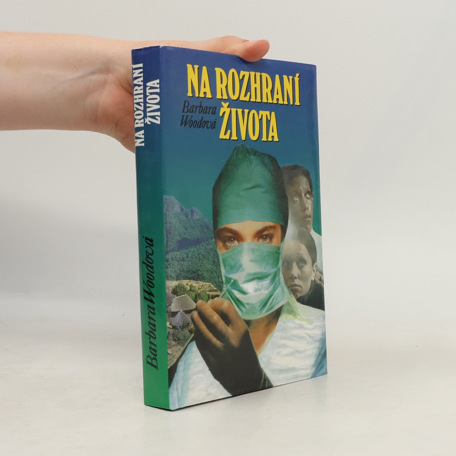 Barbara Wood Na rozhraní života