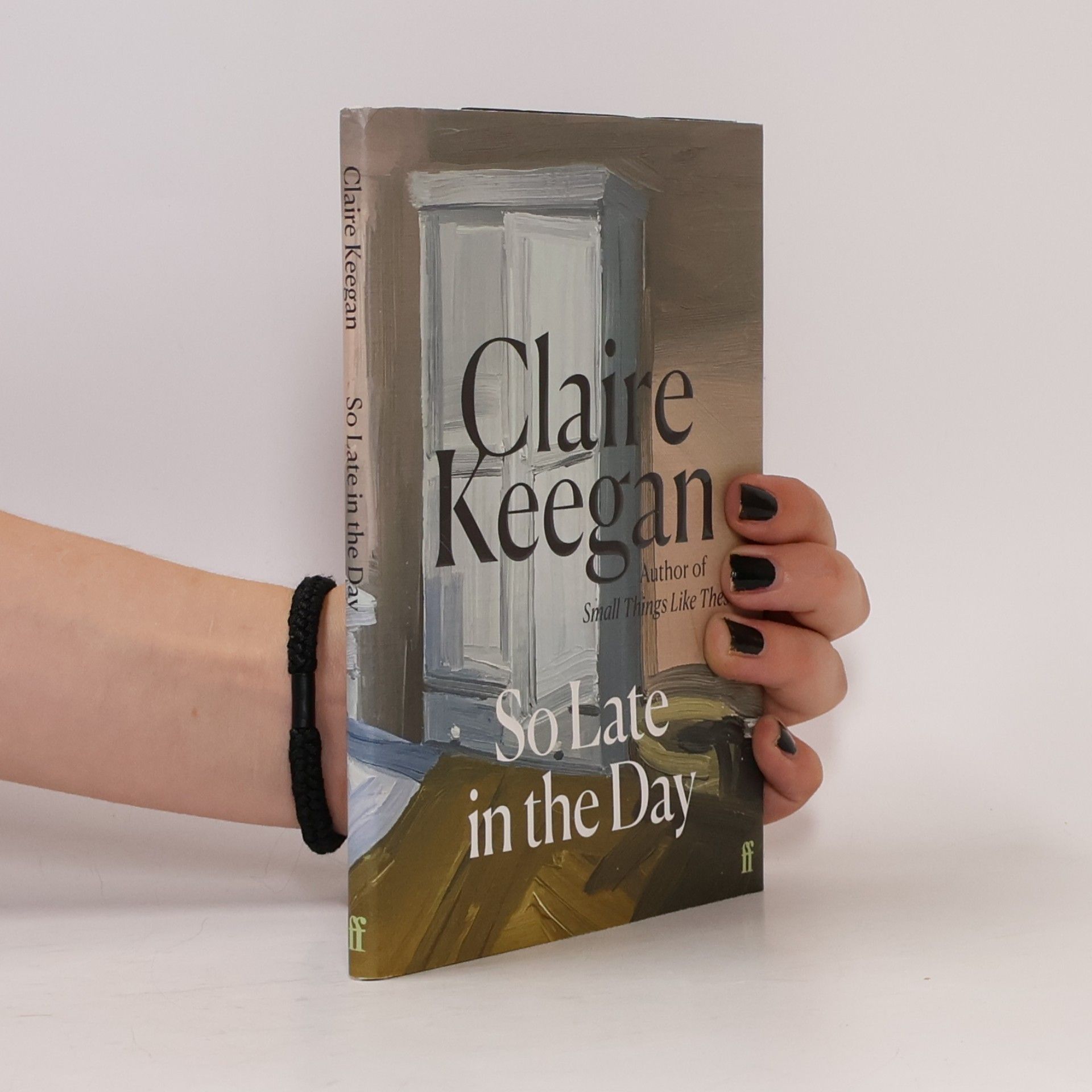 Claire Keegan So Late in the Day