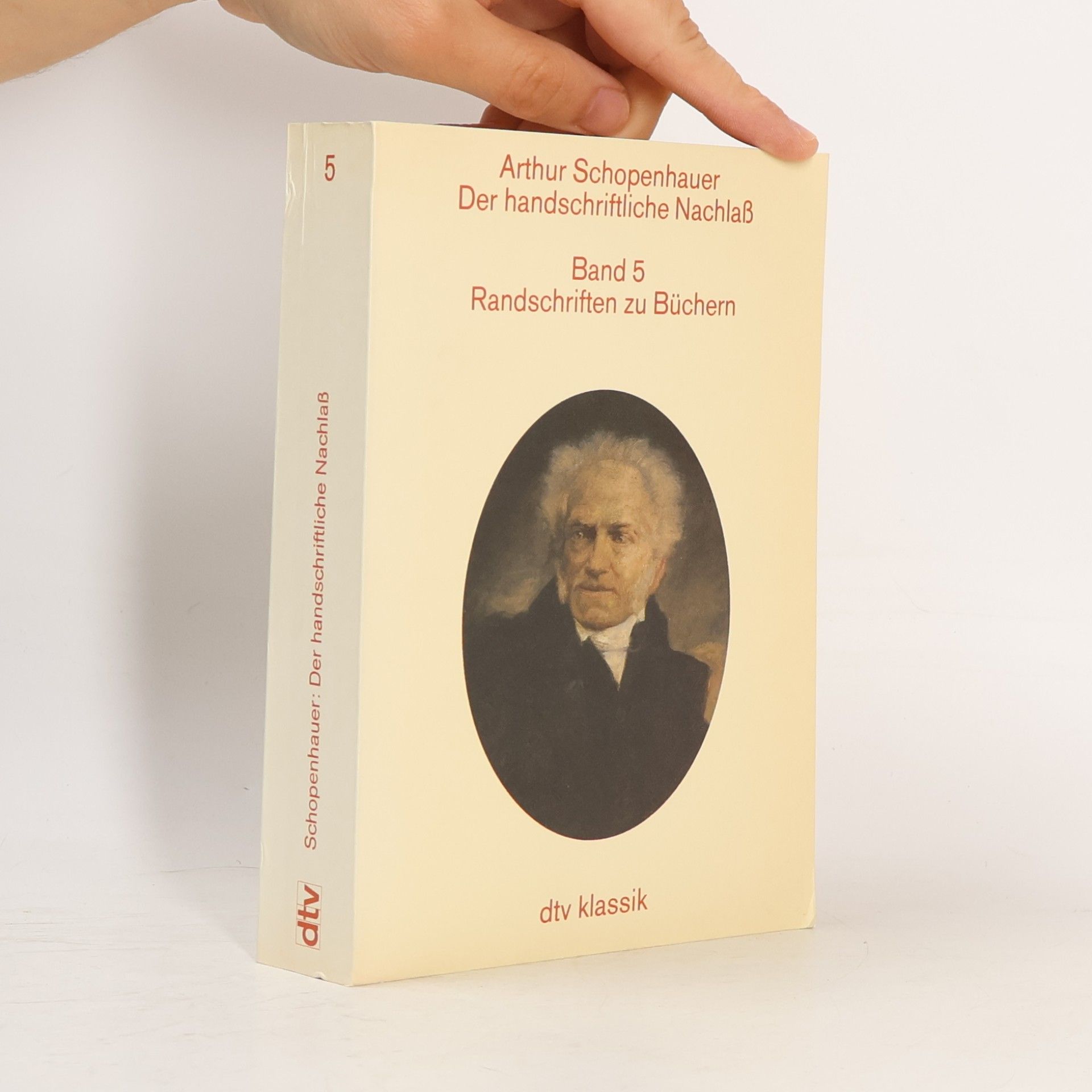 Arthur Schopenhauer Der Handschriftliche Nachlaß. Band 5, Randschriften zu Büchern