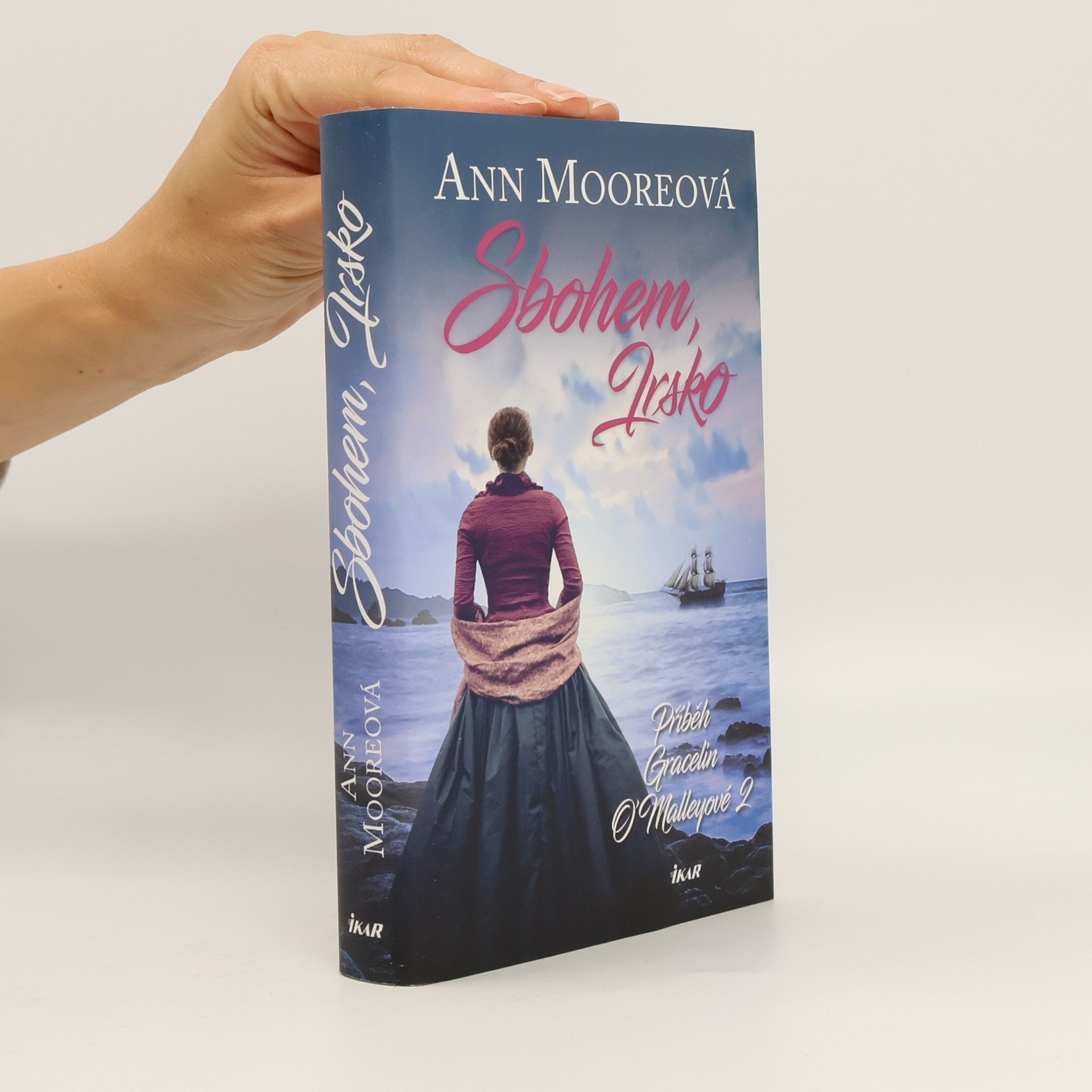 Ann Moore Sbohem, Irsko. Příběh Gracelin O'Malleyové 2