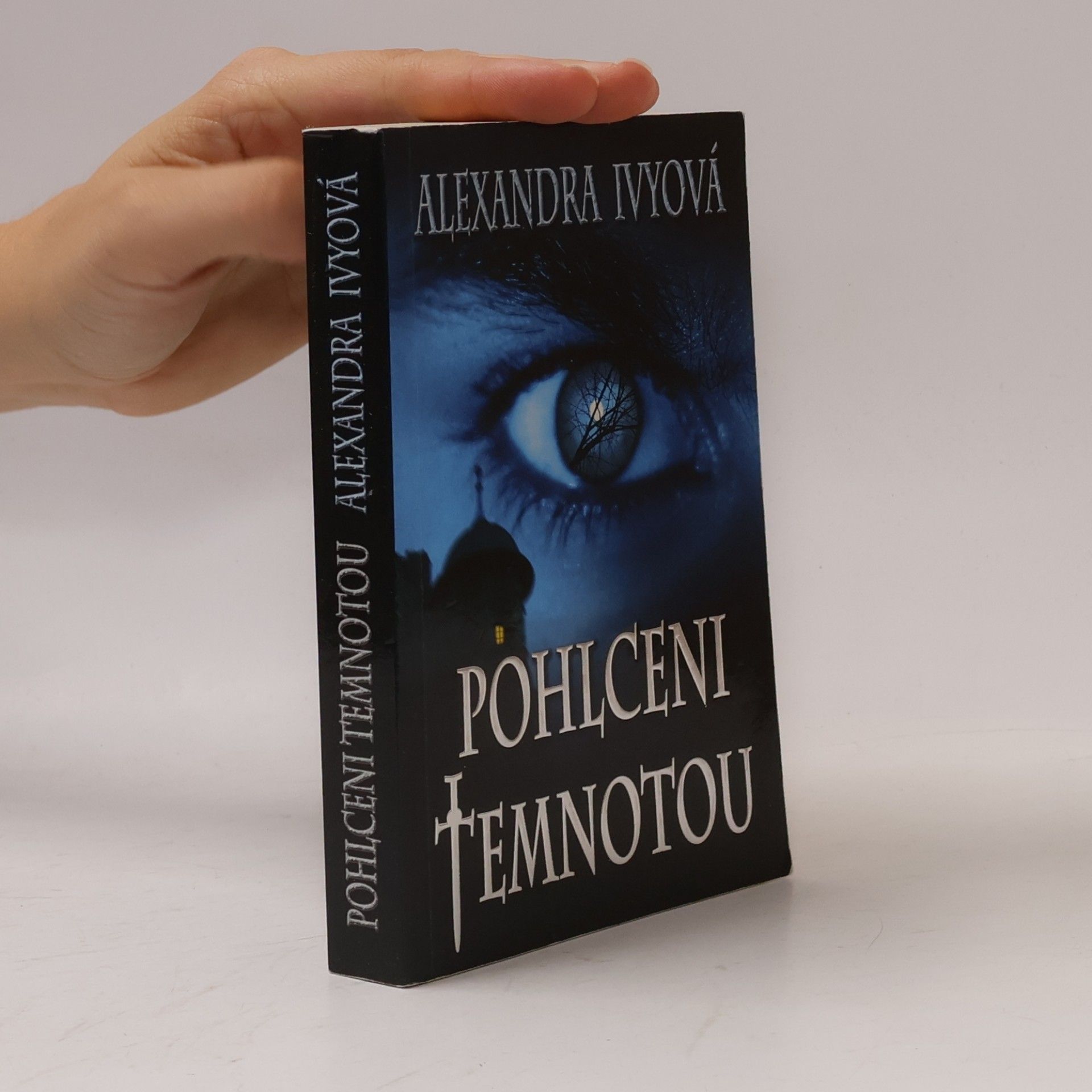 Alexandra Ivy Pohlceni temnotou