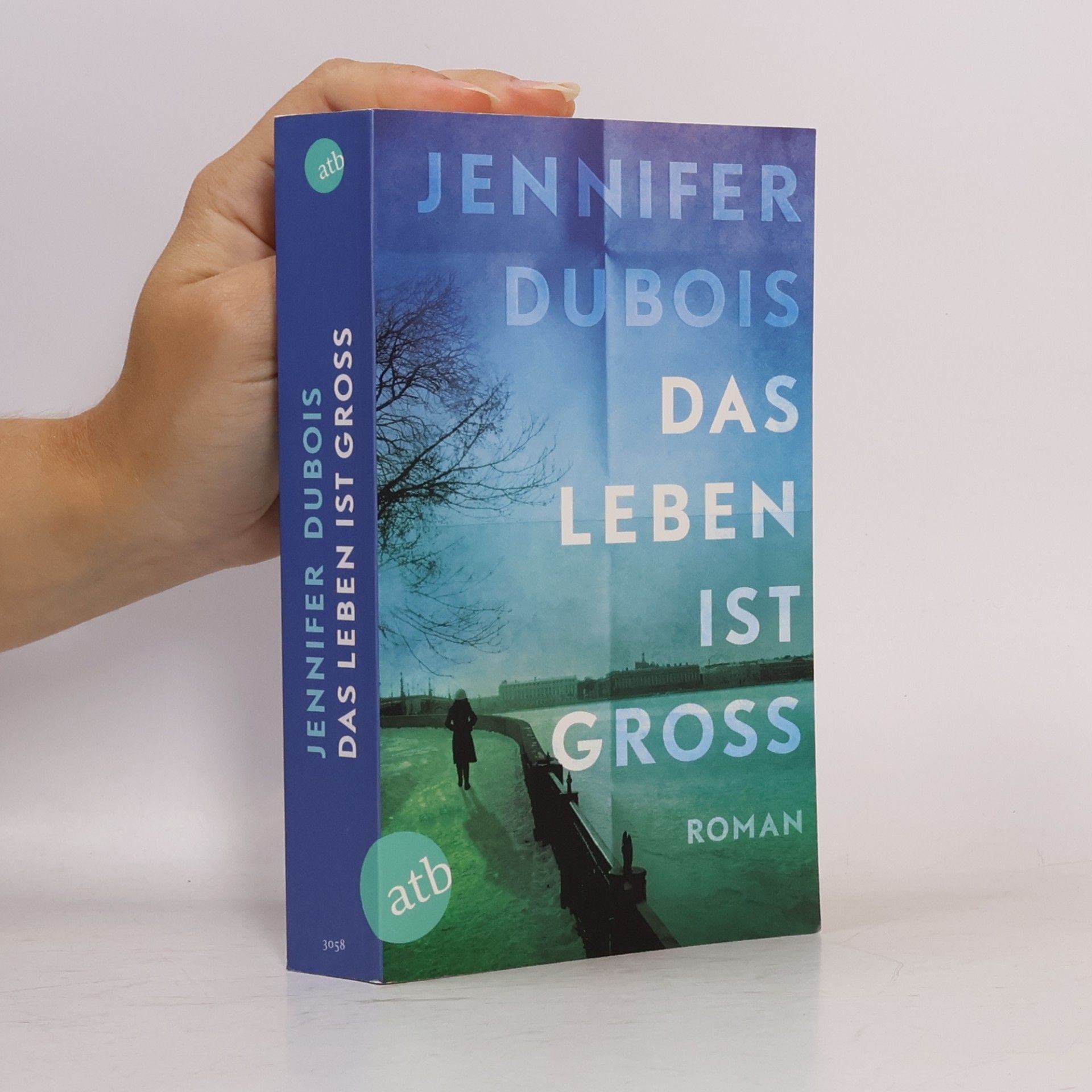 Jennifer DuBois Das Leben ist gross