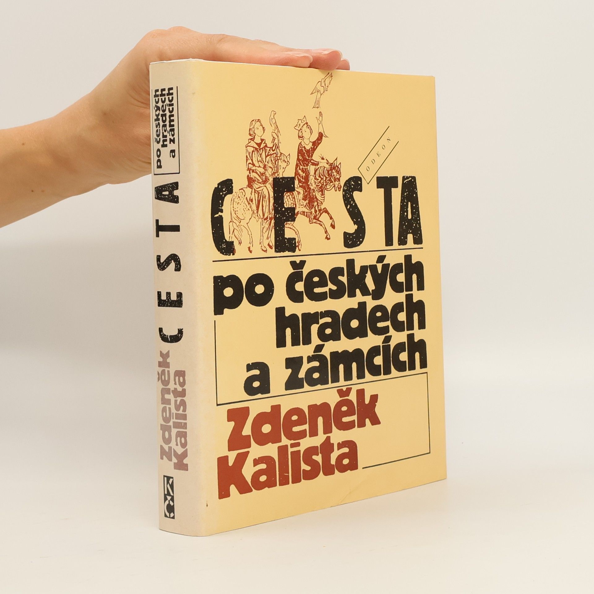 Zdeněk Kalista Cesta po českých hradech a zámcích